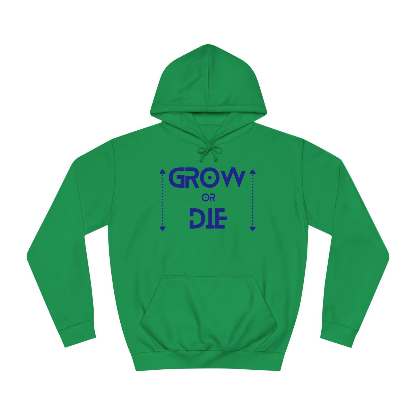 "Grow or Die" (blue font) Unisex College Hoodie