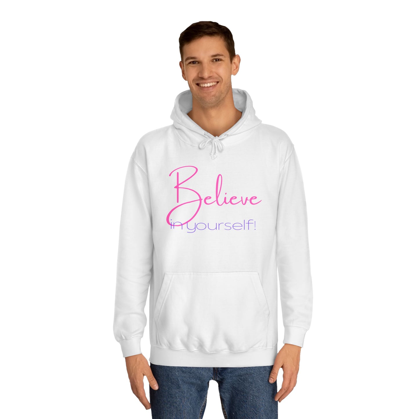 Believe in Yourself (pink/purple ink) Unisex College Hoodie