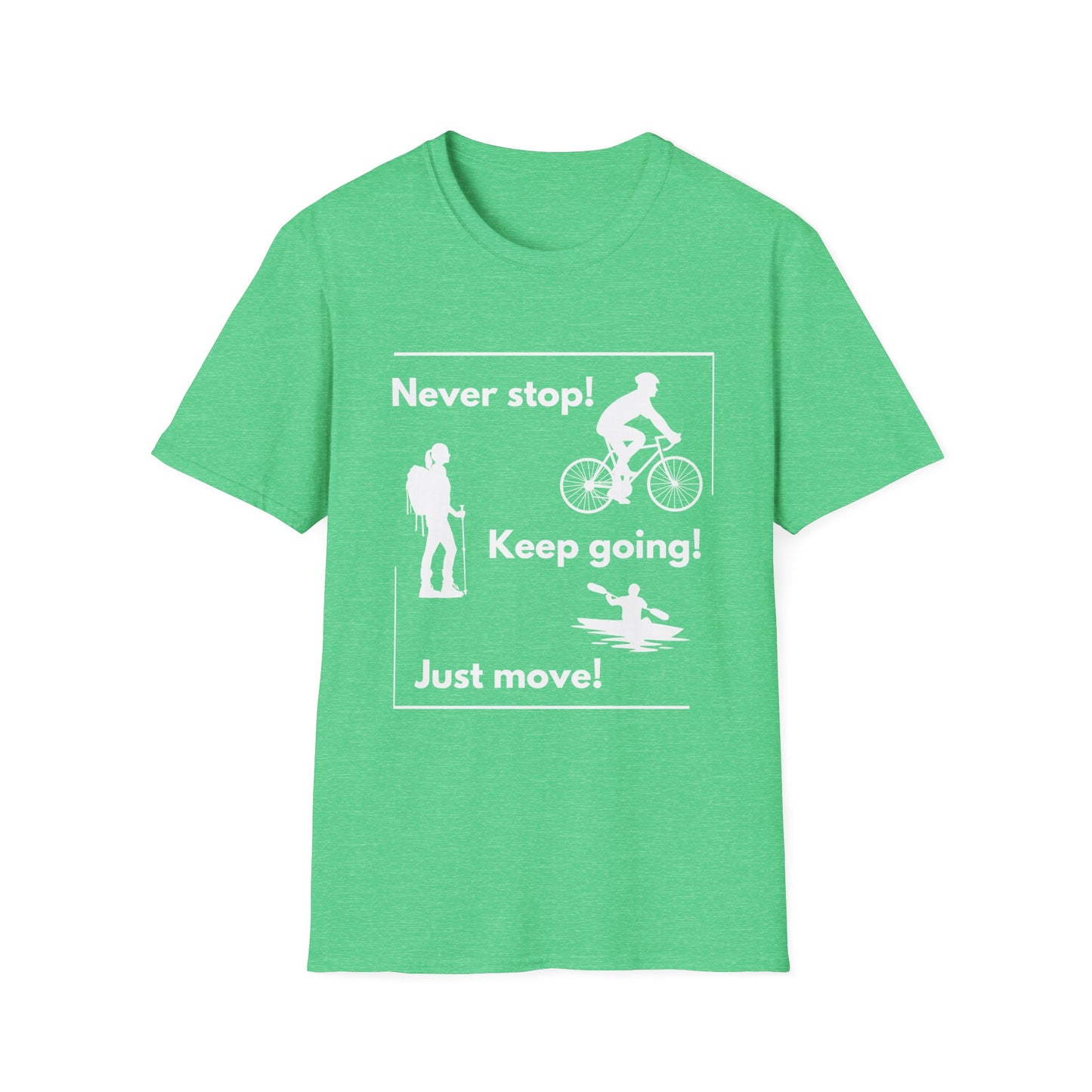 Never Stop Unisex Softstyle T-Shirt