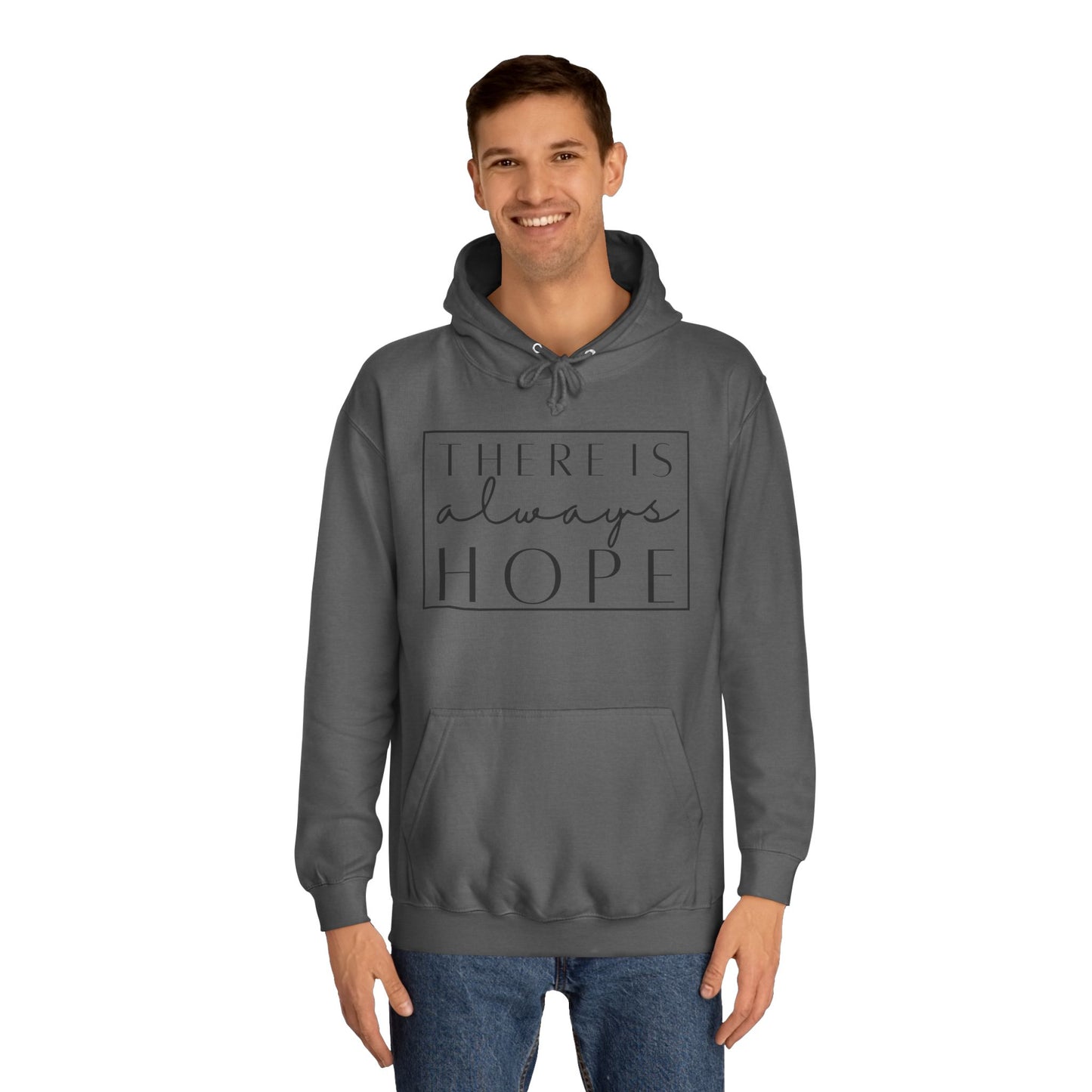 Always Hope in box (black font) Unisex College Hoodie