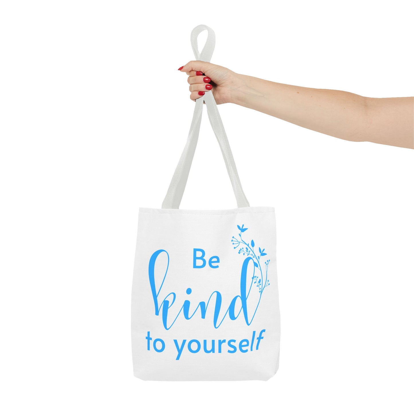 Be Kind to Yourself Tote Bag