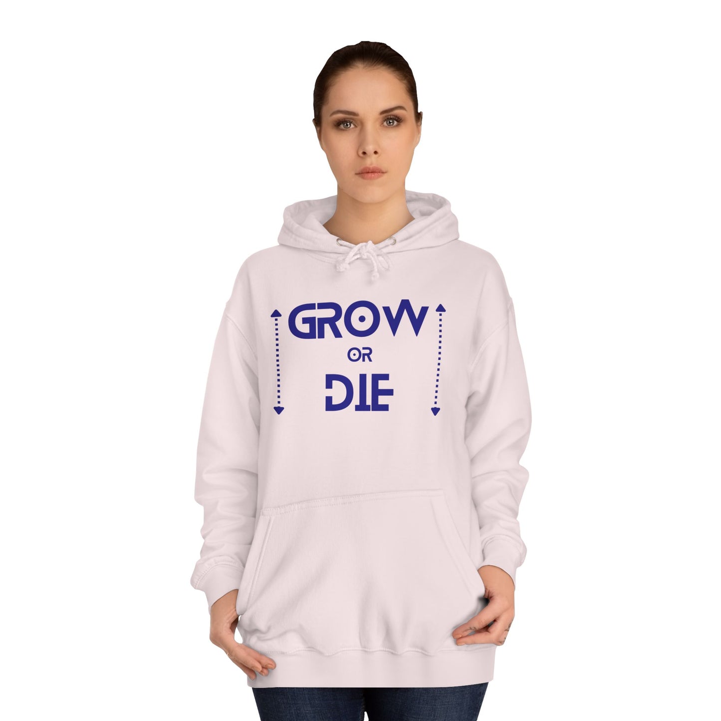 "Grow or Die" (blue font) Unisex College Hoodie