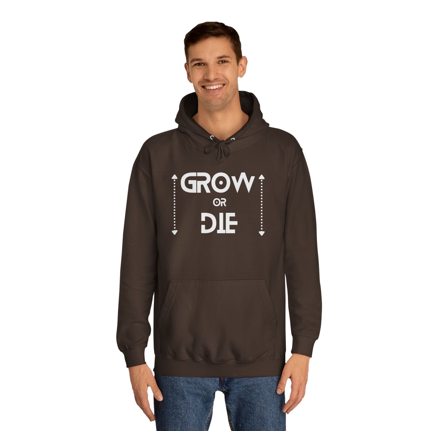 Grow or Die (white ink) Unisex College Hoodie