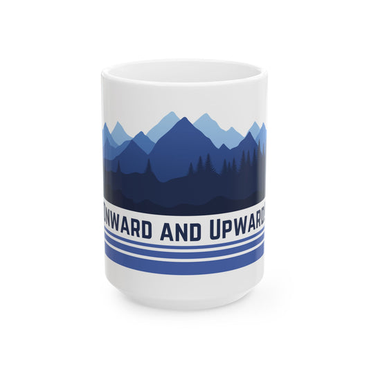 Onward and Upward Ceramic Mug, (11oz, 15oz)