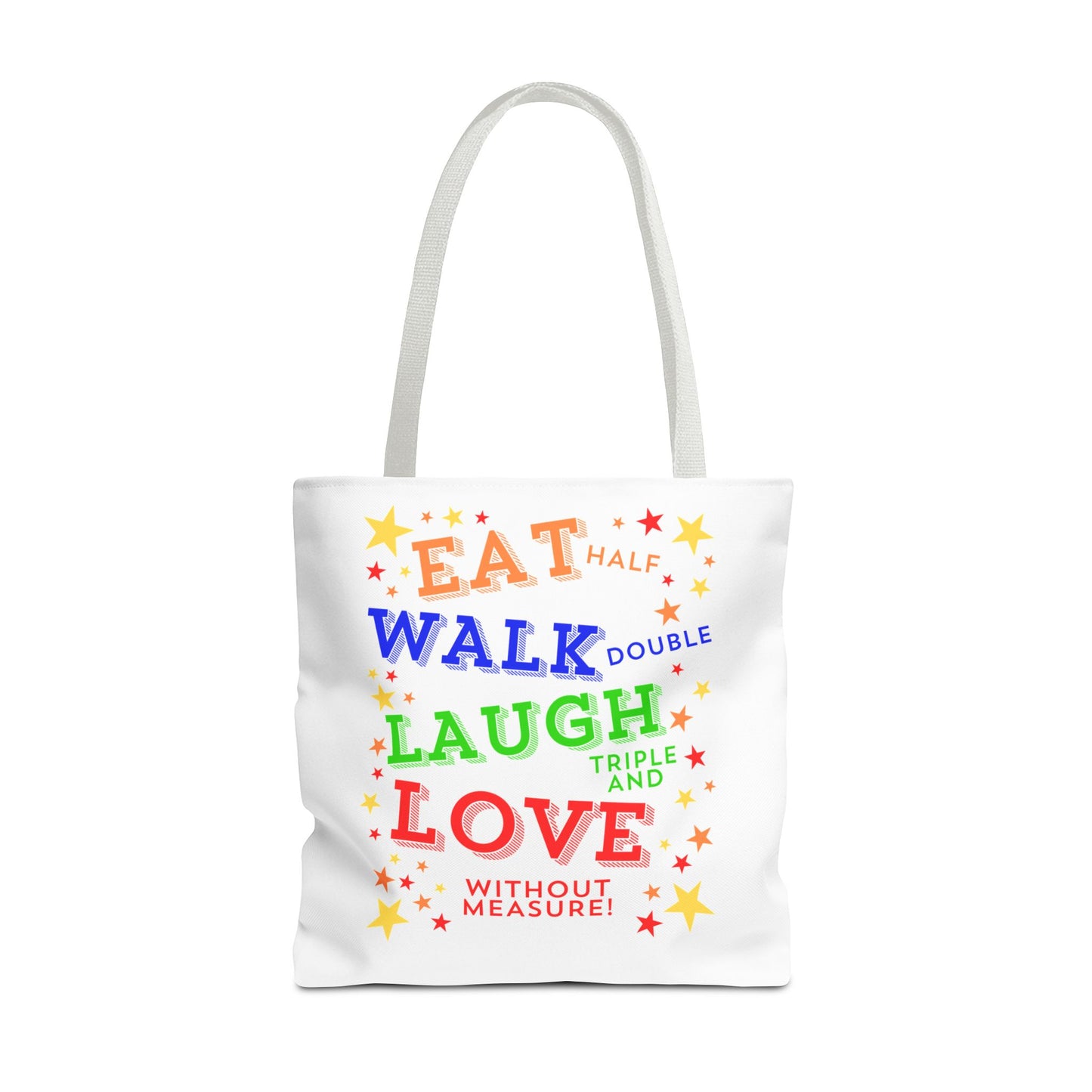 Eat Walk Laugh Love Tote Bag