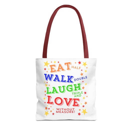 Eat Walk Laugh Love Tote Bag