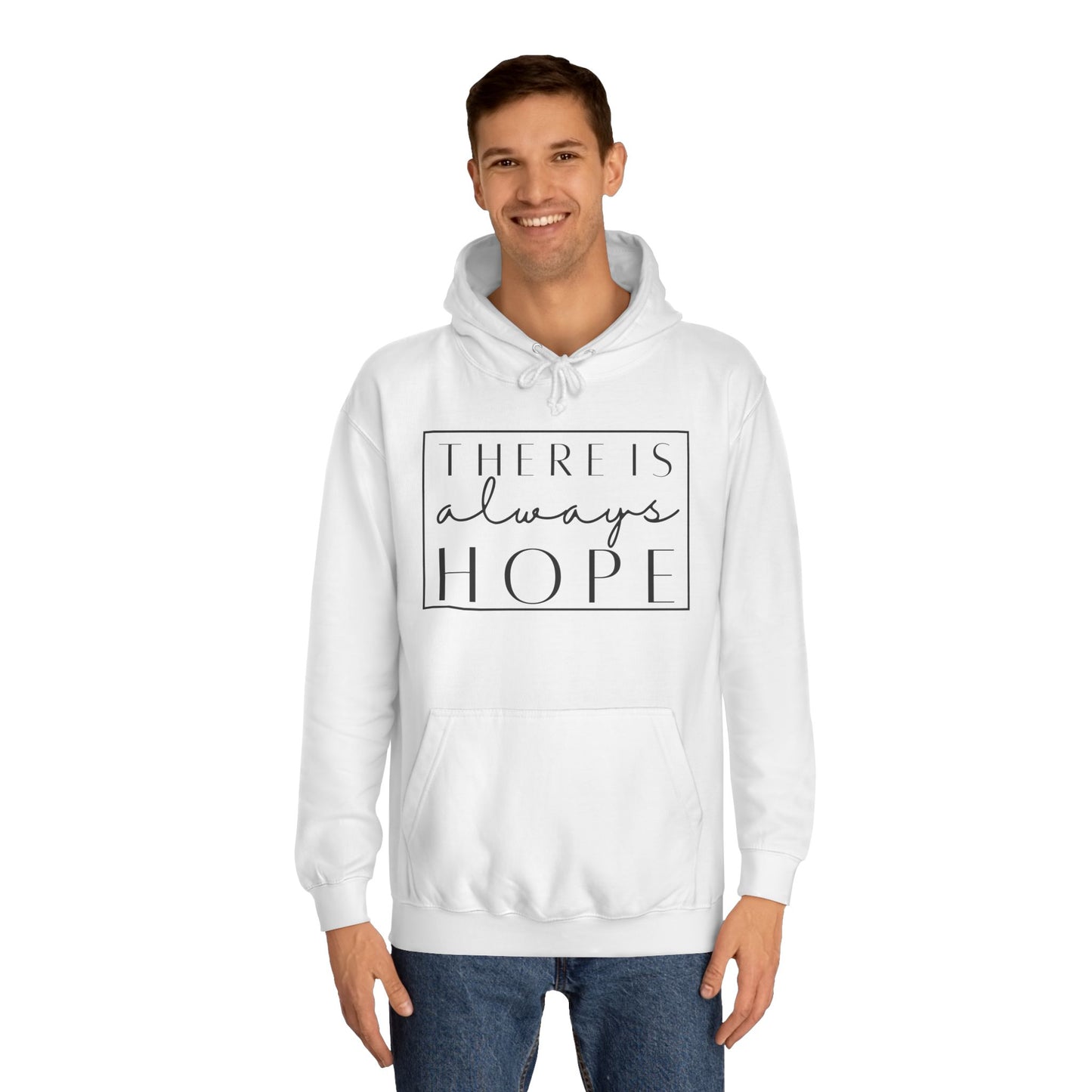 Always Hope in box (black font) Unisex College Hoodie