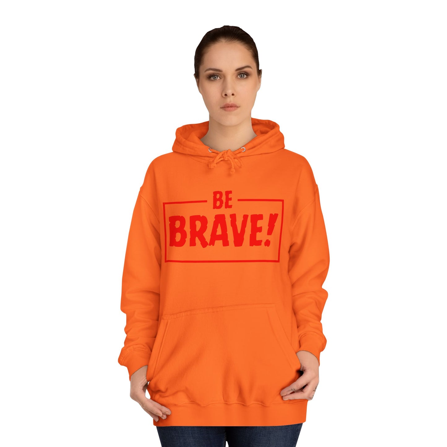 Be Brave (red ink) Unisex College Hoodie