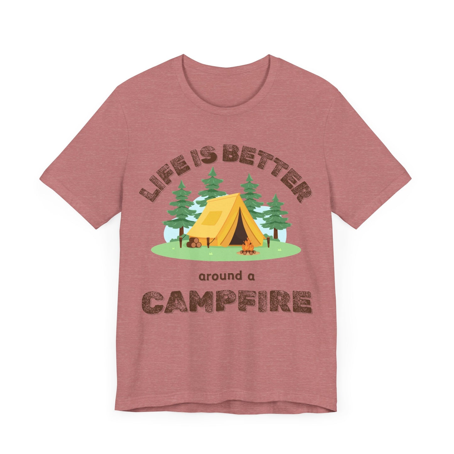 Life Is Better...Campfire Unisex Jersey Short Sleeve Tee