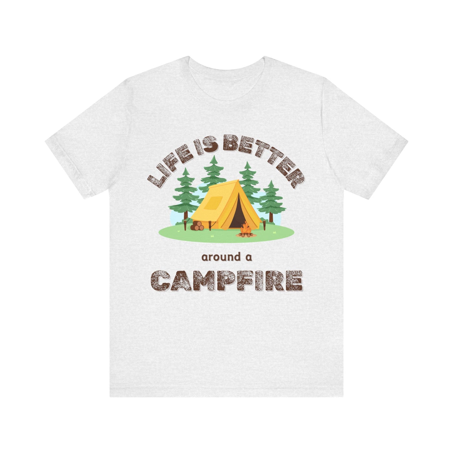 Life Is Better...Campfire Unisex Jersey Short Sleeve Tee