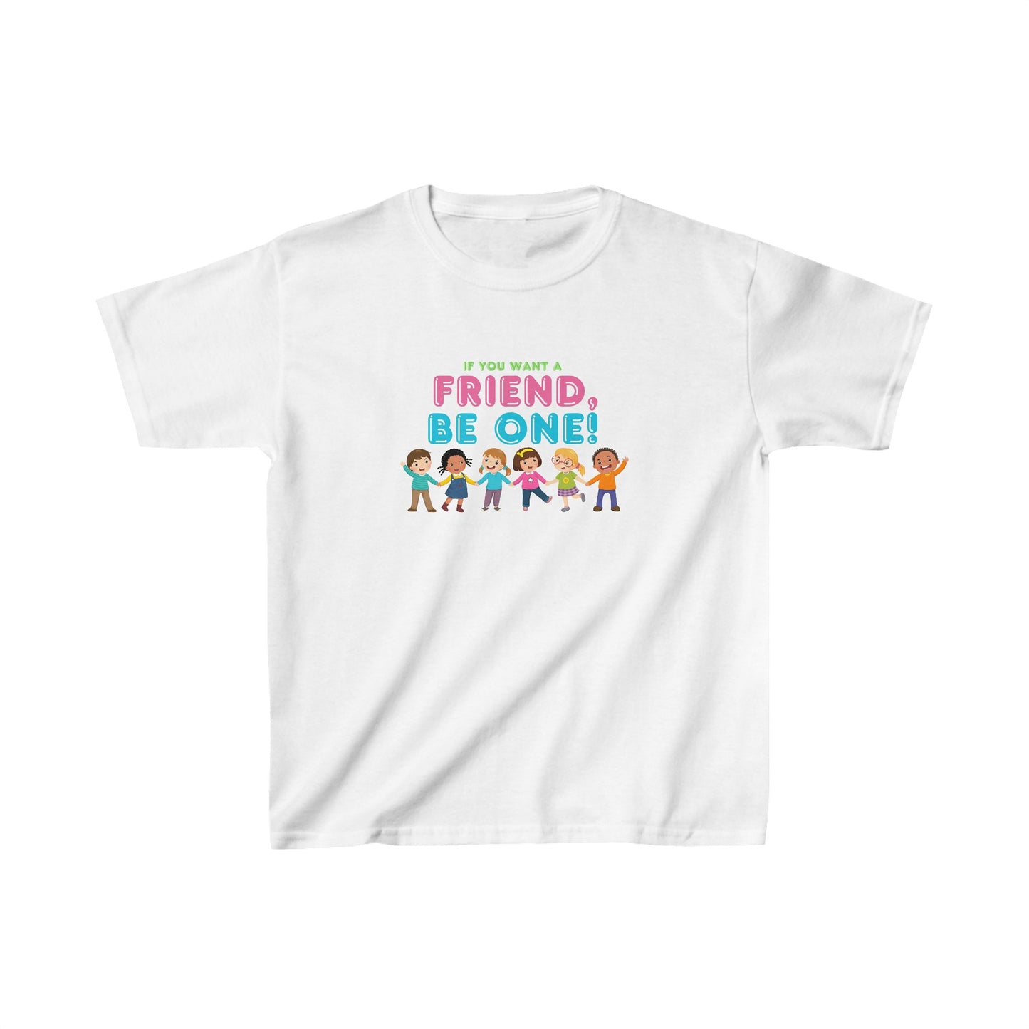 If You Want a Friend (kids) Kids Heavy Cotton™ Tee