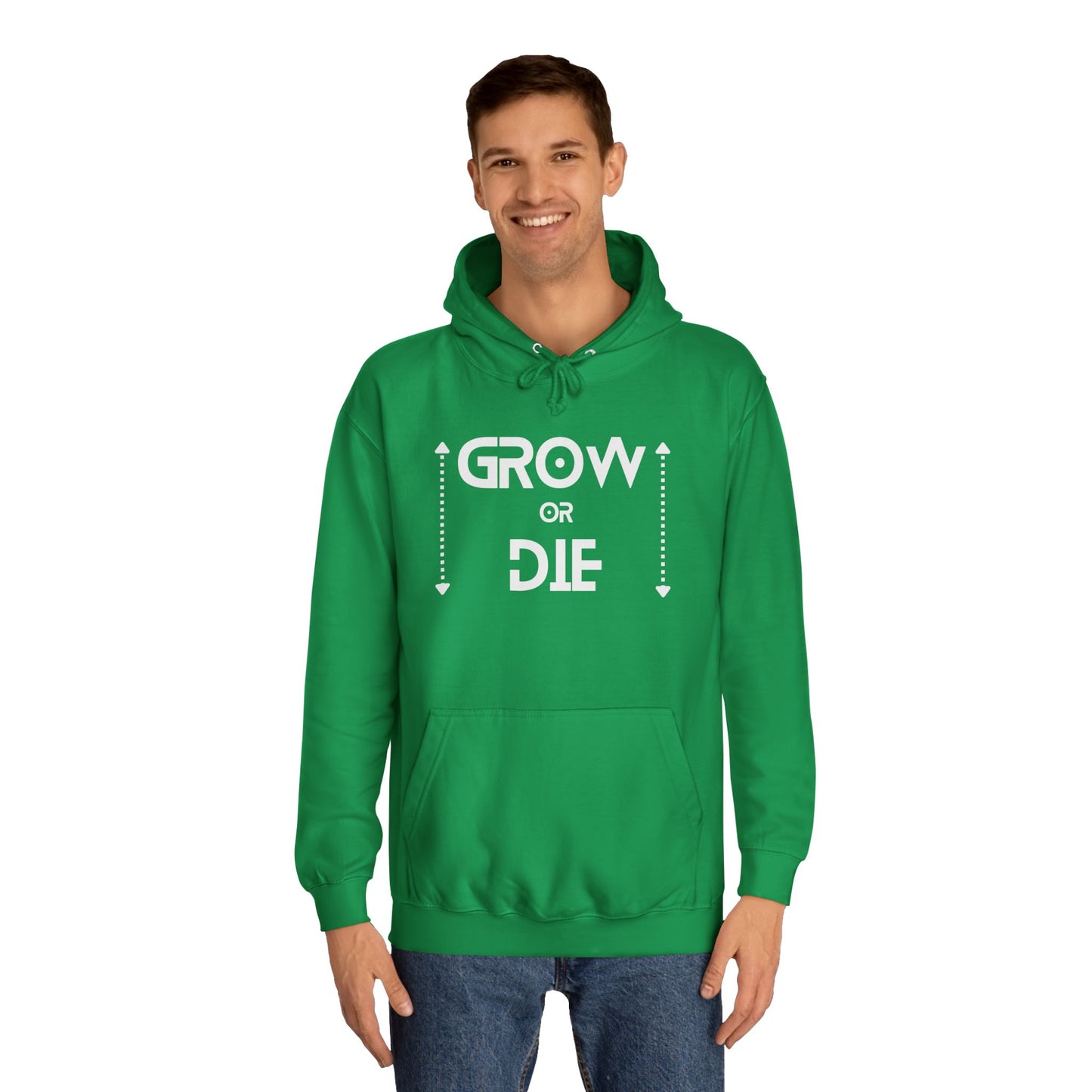 Grow or Die (white ink) Unisex College Hoodie