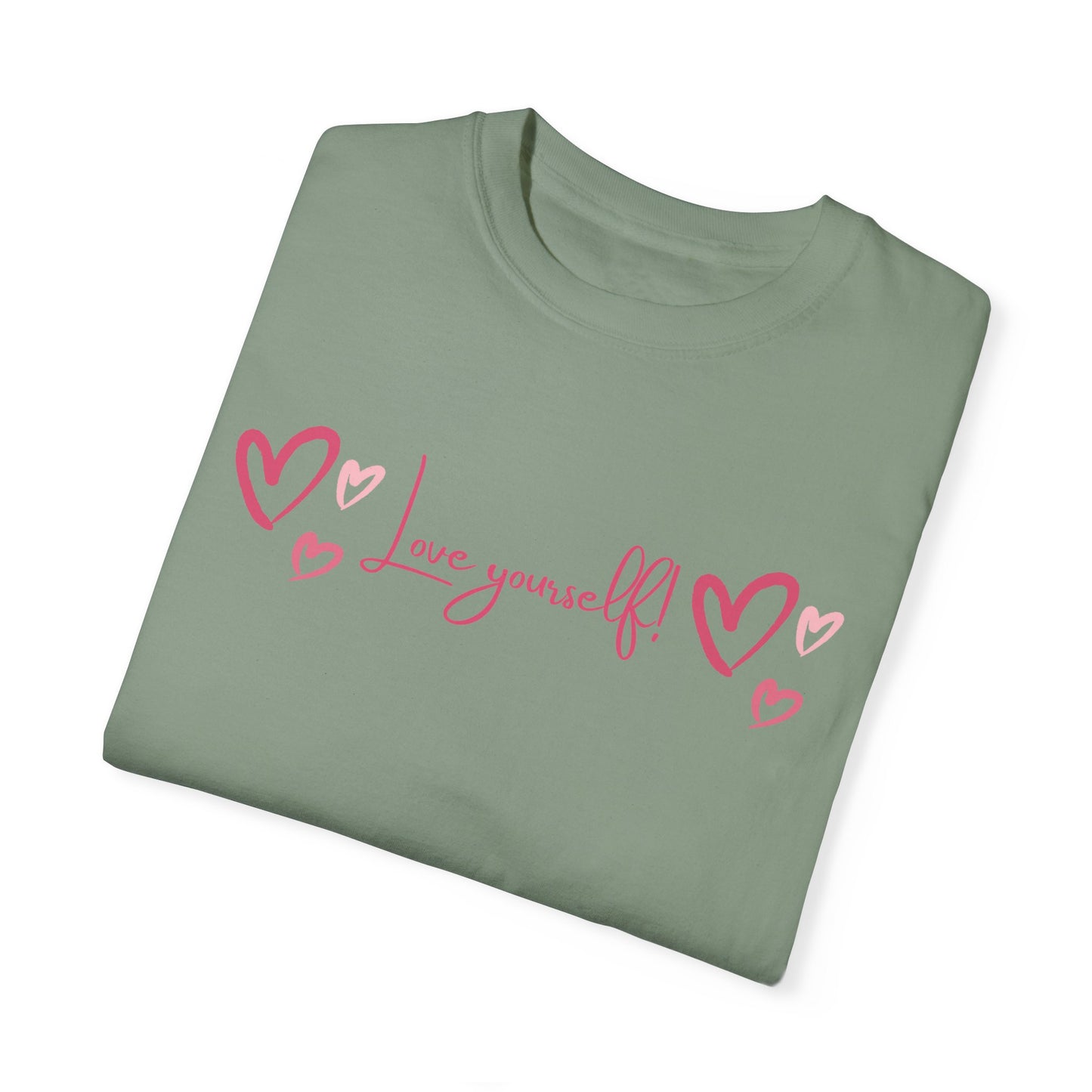 Love Yourself Unisex Garment-Dyed T-shirt