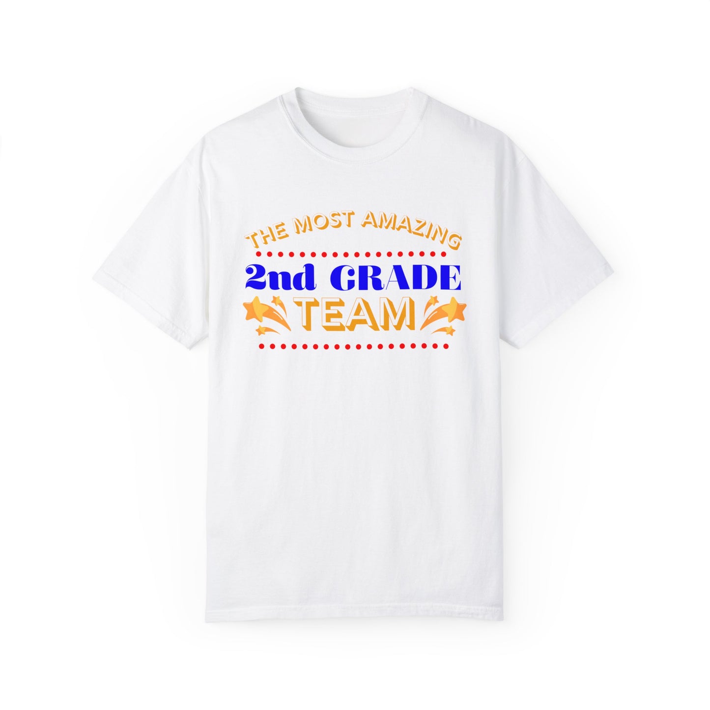 Most Amazing 2nd Grade Unisex Garment-Dyed T-shirt