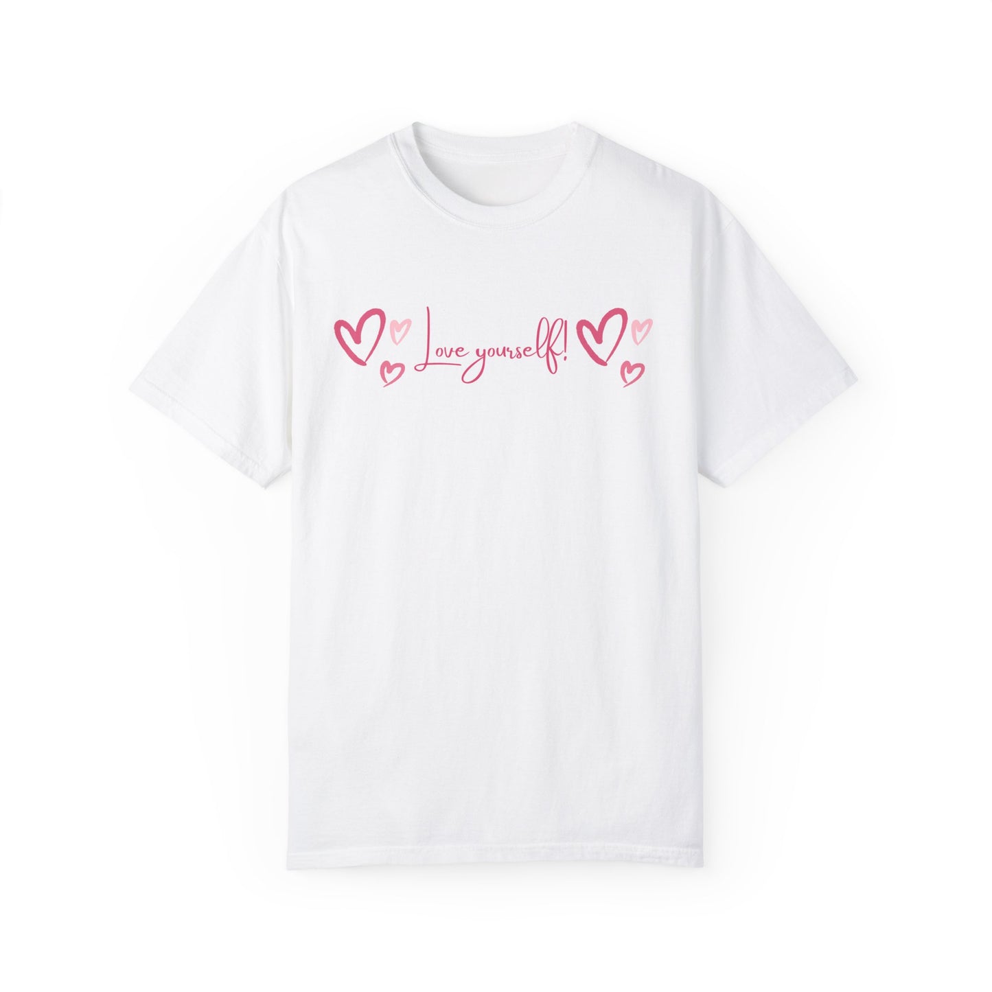 Love Yourself Unisex Garment-Dyed T-shirt