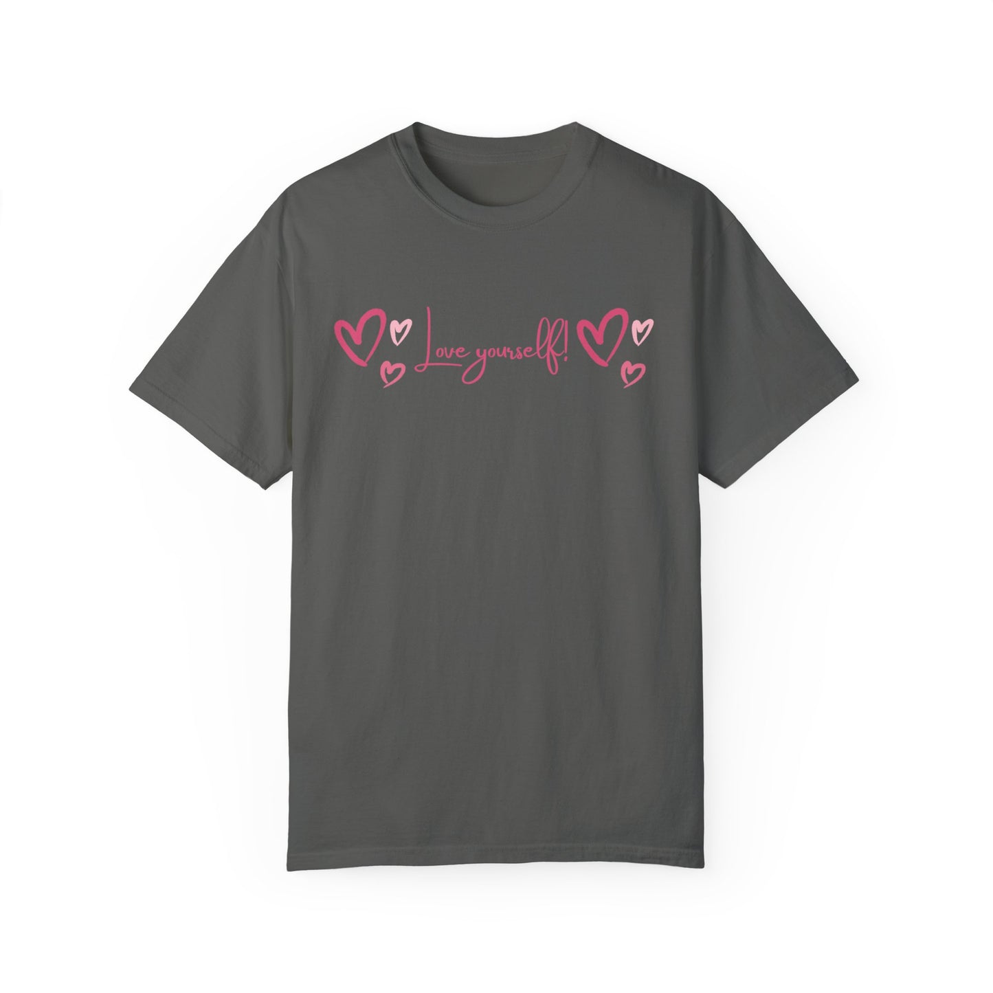 Love Yourself Unisex Garment-Dyed T-shirt