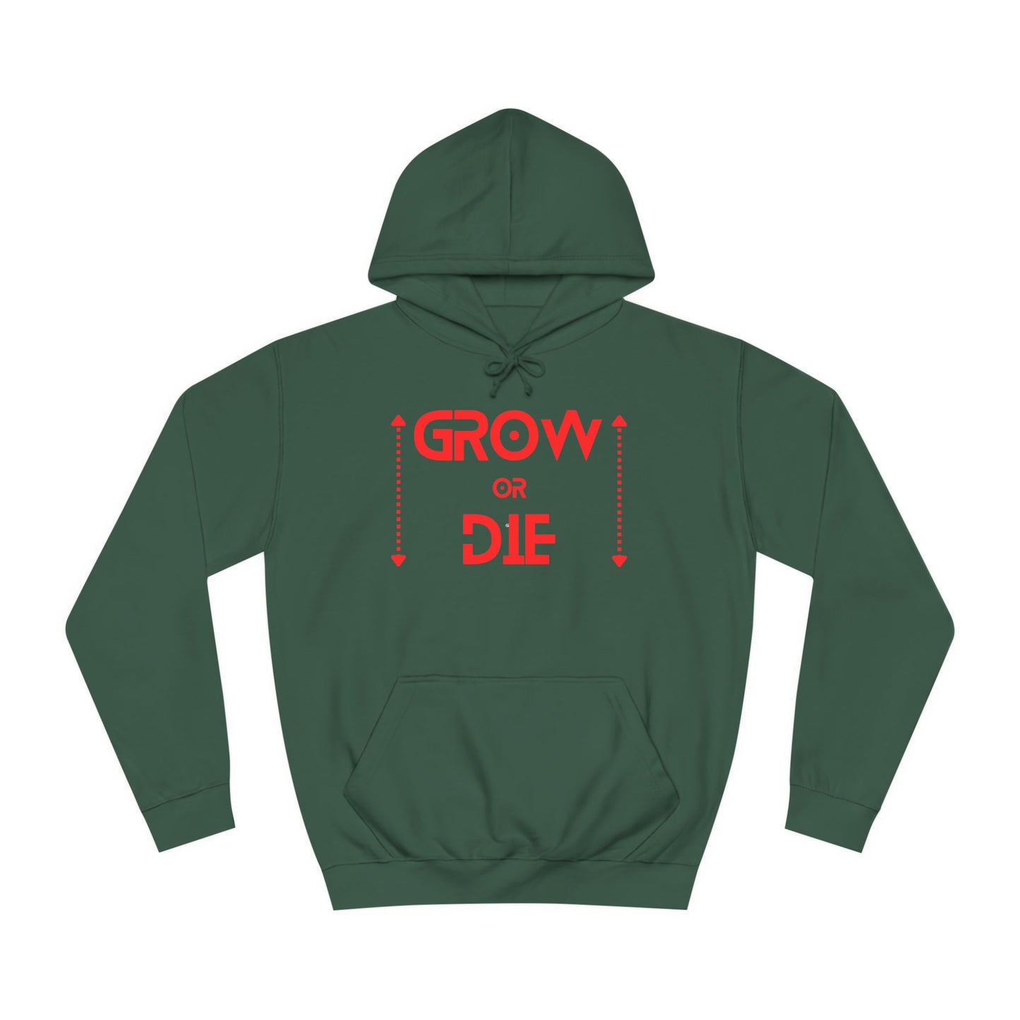 Grow or Die (red font) Unisex College Hoodie