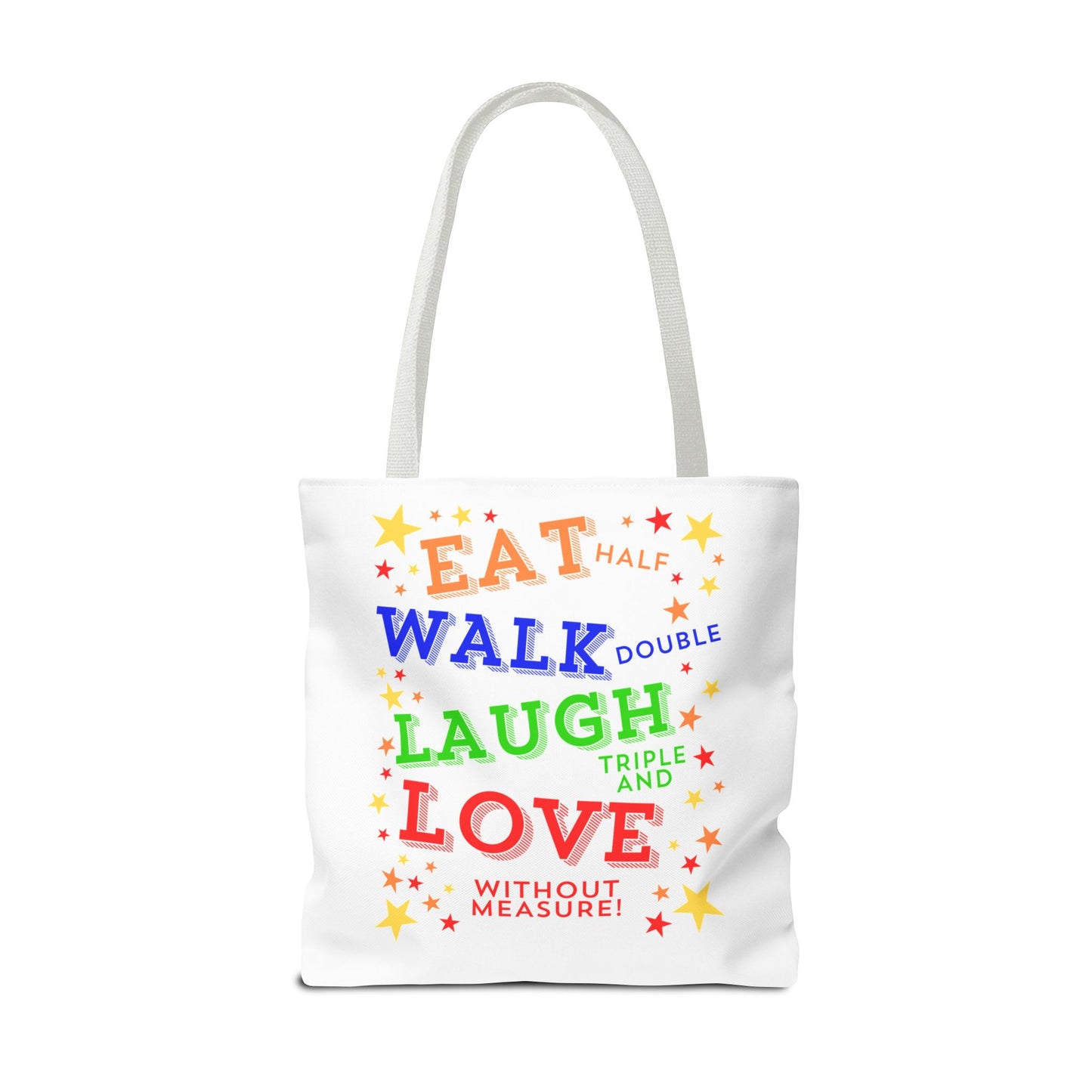 Eat Walk Laugh Love Tote Bag