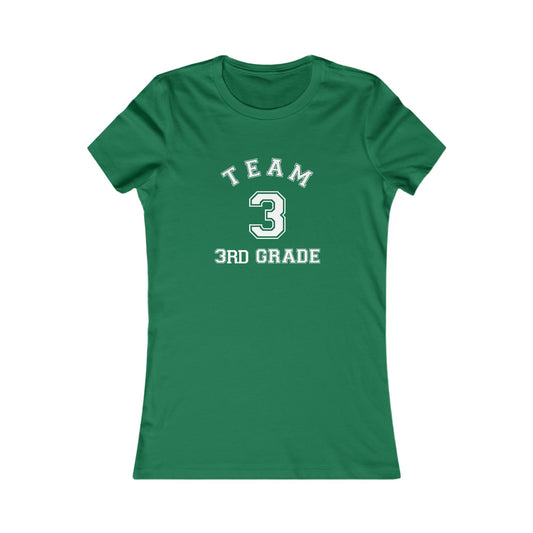 Team 3rd Grade Women's Favorite Tee