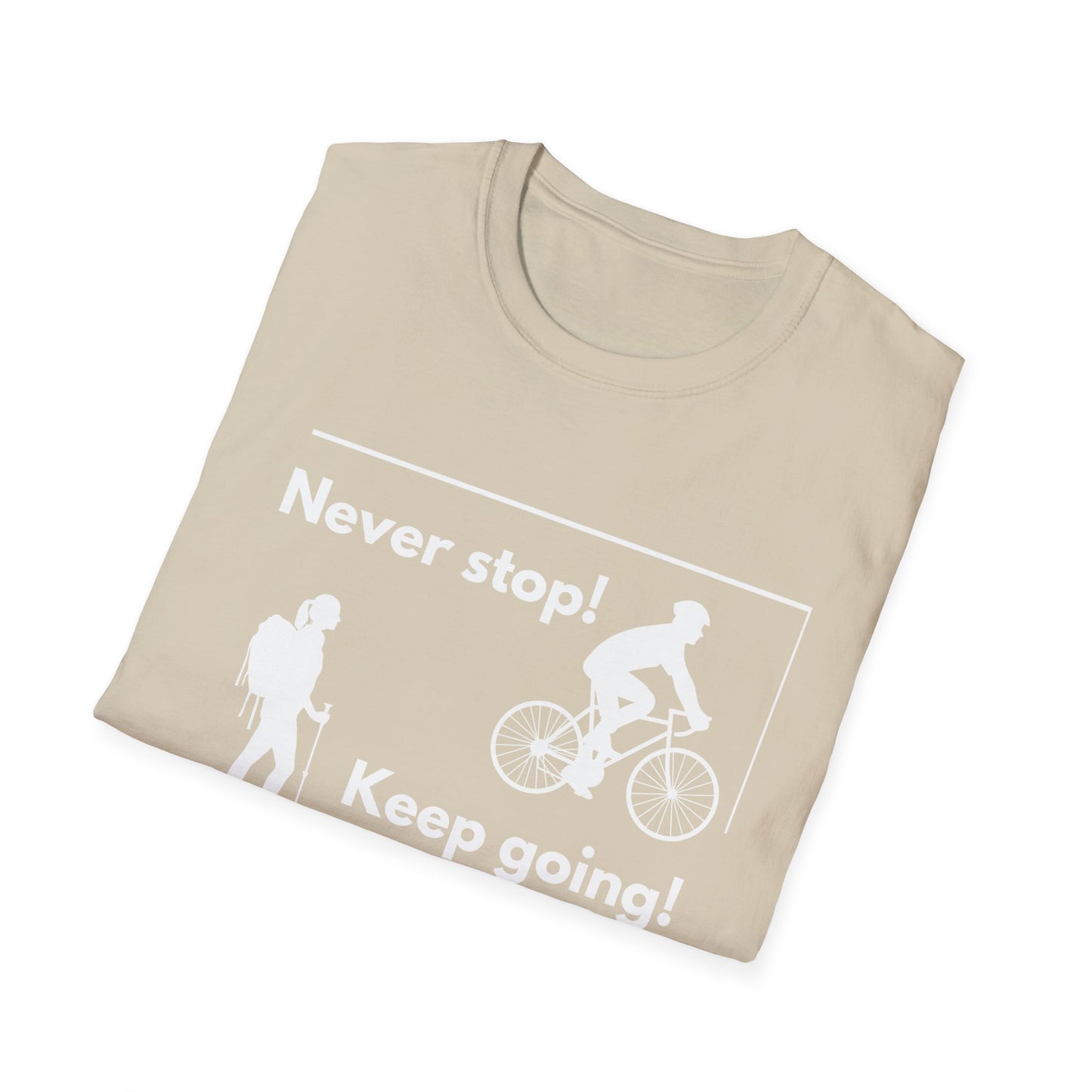 Never Stop Unisex Softstyle T-Shirt