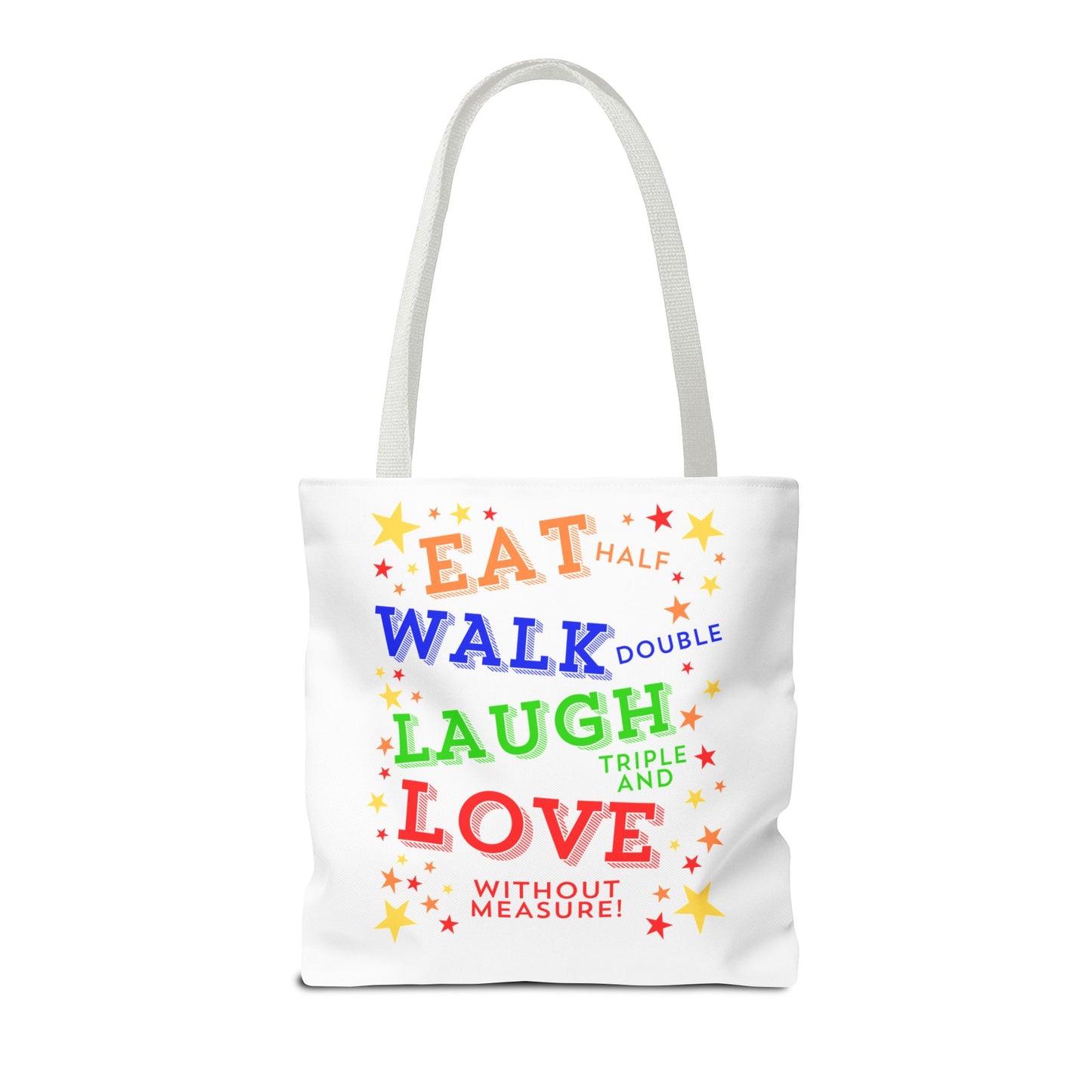Eat Walk Laugh Love Tote Bag