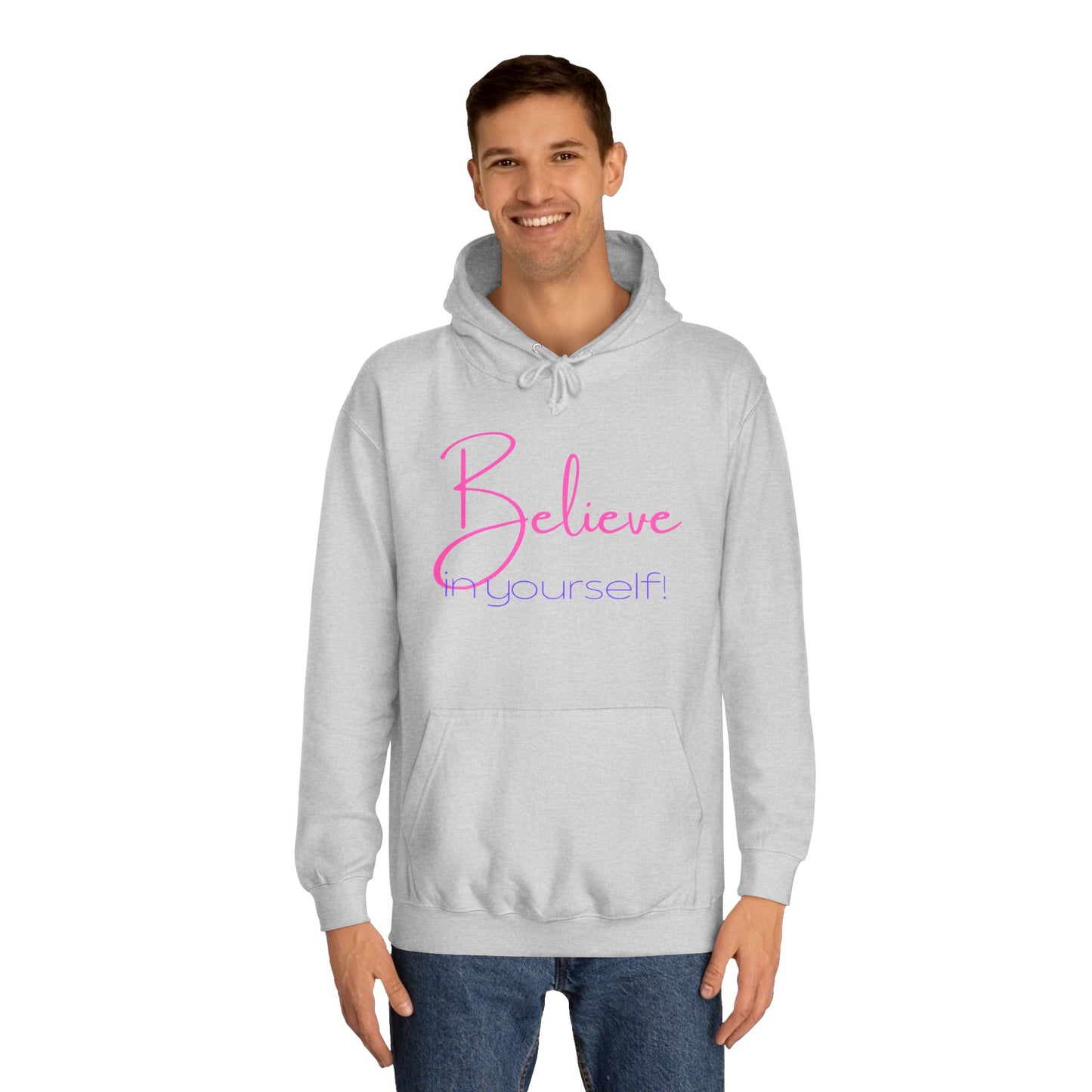 Believe in Yourself (pink/purple ink) Unisex College Hoodie