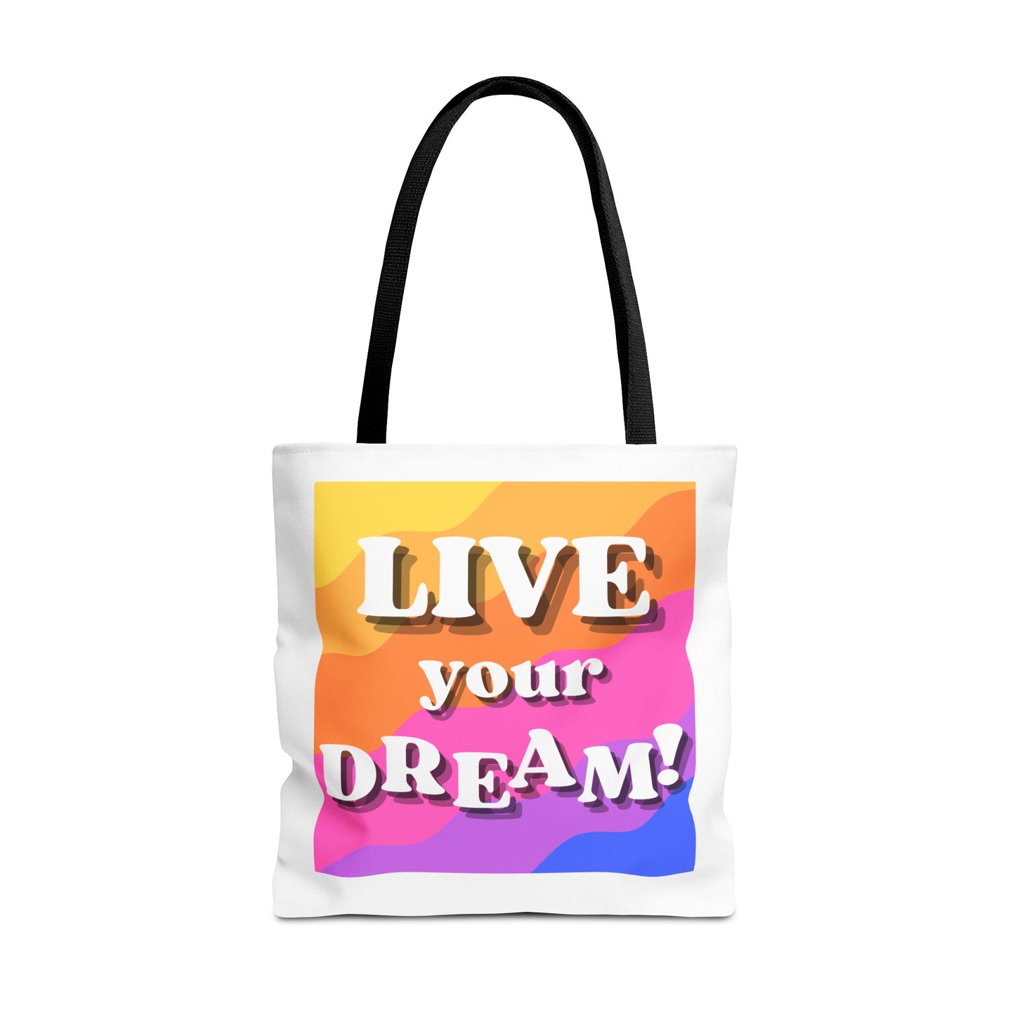 Live Your Dream Tote Bag