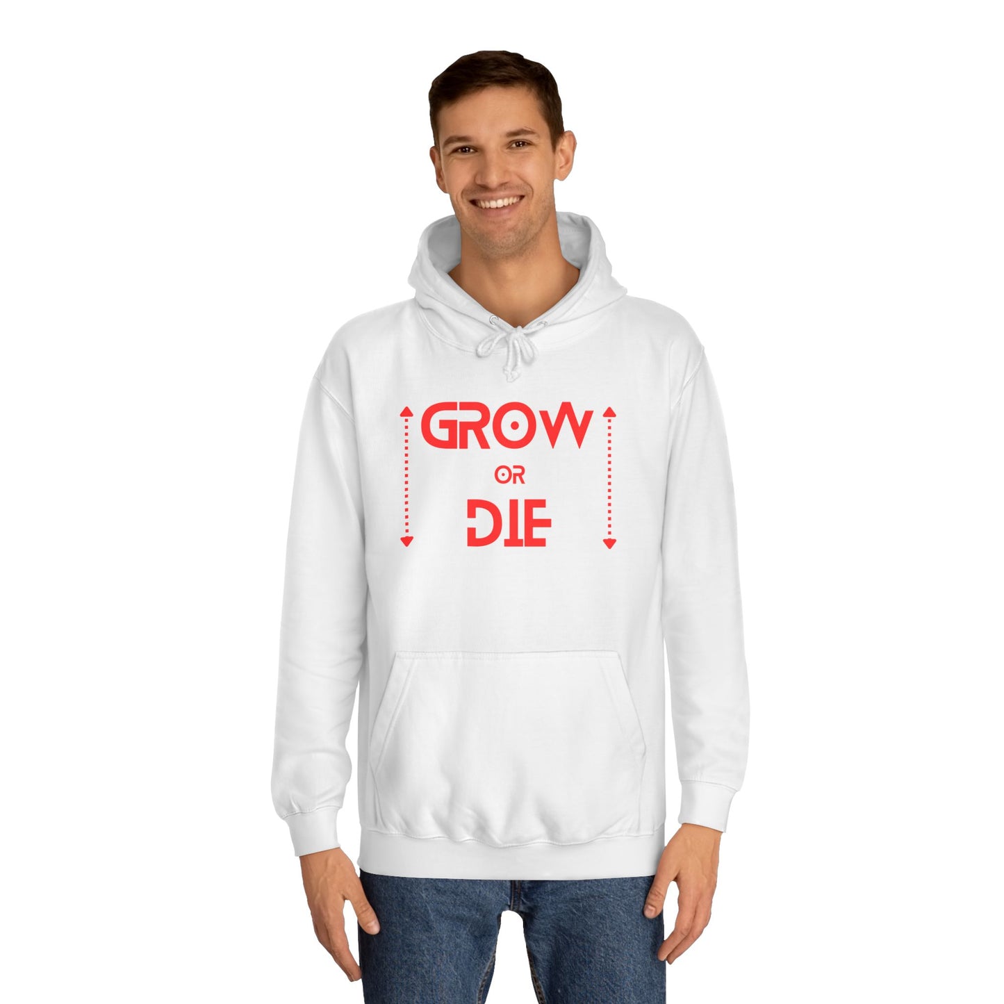 Grow or Die (red font) Unisex College Hoodie