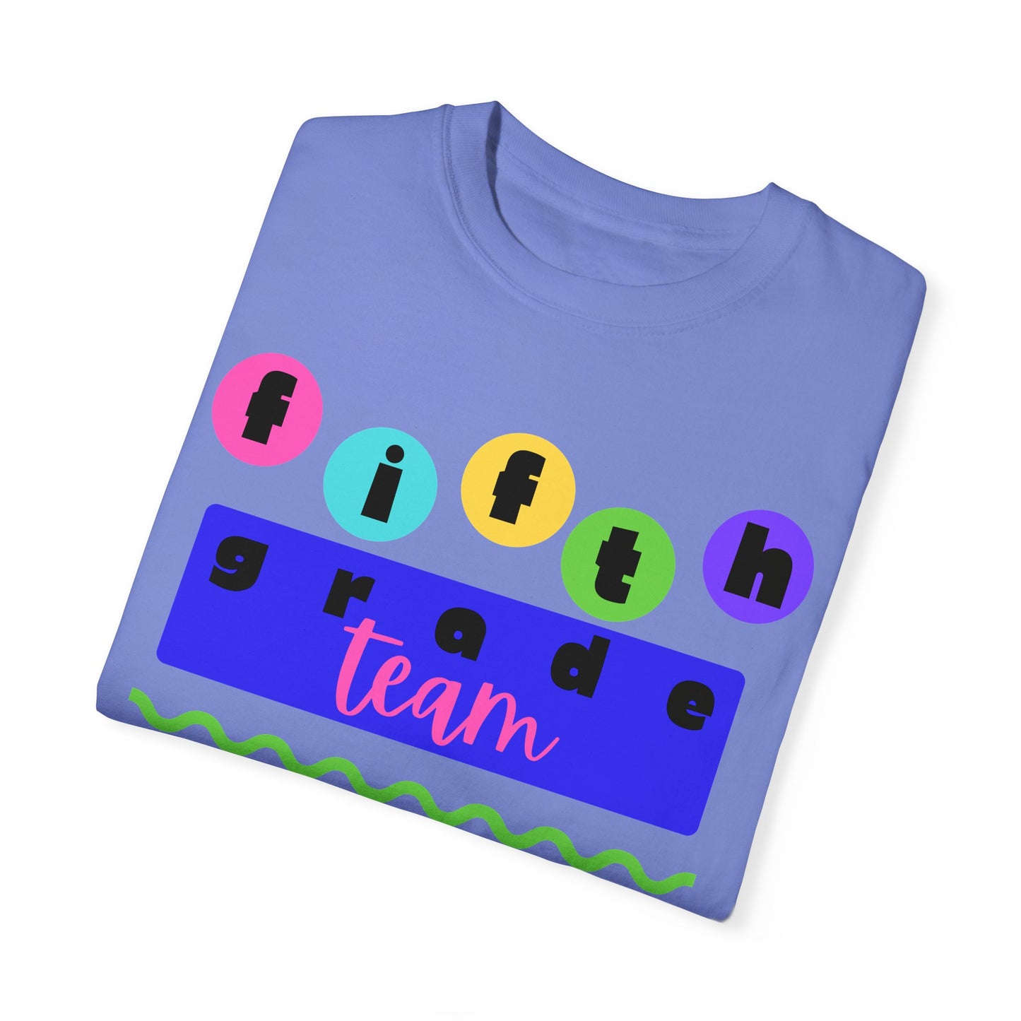 5th Grade Team Unisex Garment-Dyed T-shirt