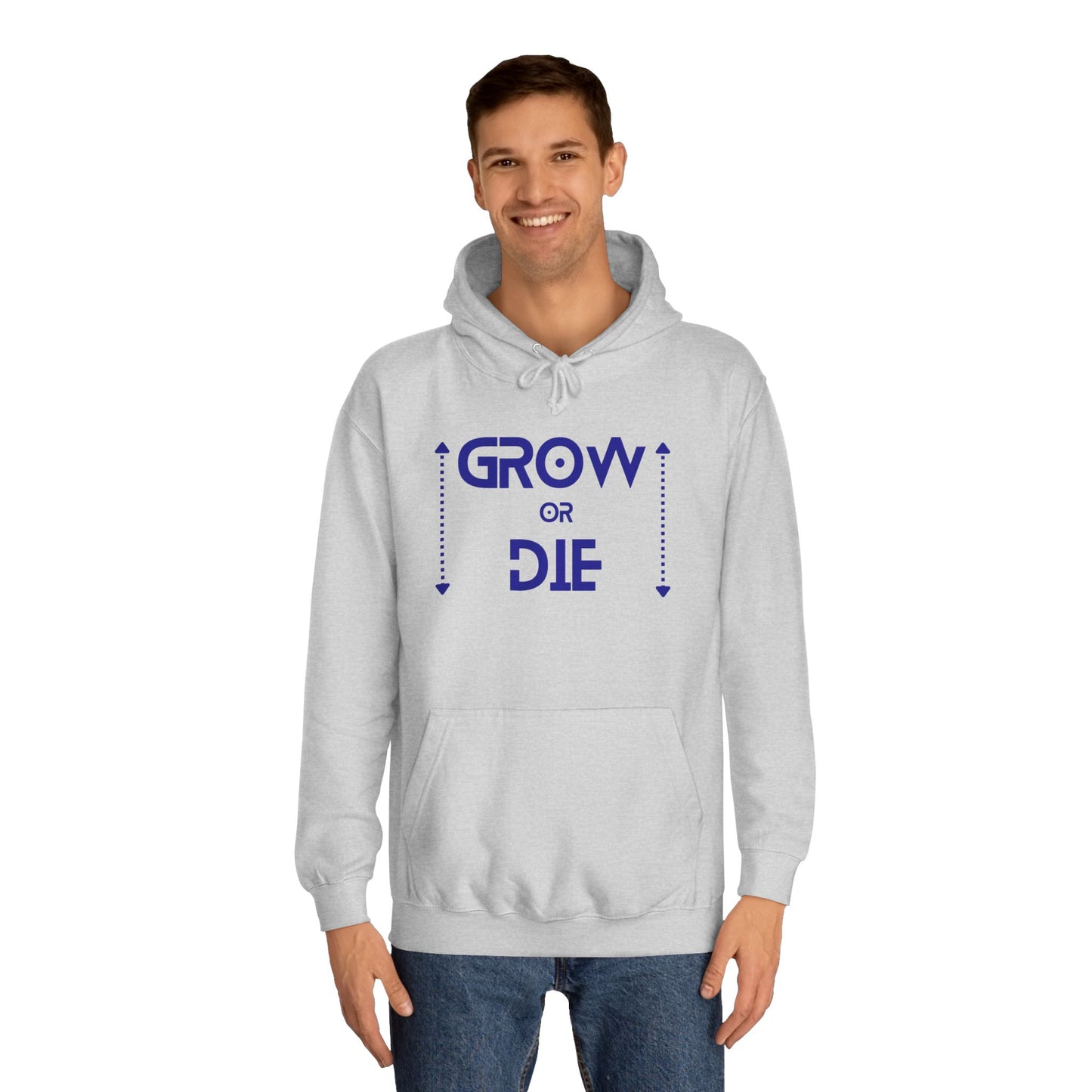 "Grow or Die" (blue font) Unisex College Hoodie