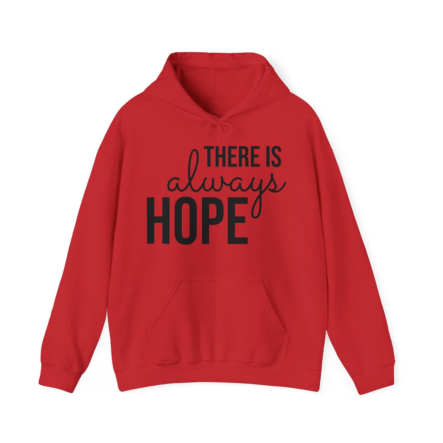 "There Is Always Hope" (black font) Unisex Heavy Blend™ Hooded Sweatshirt