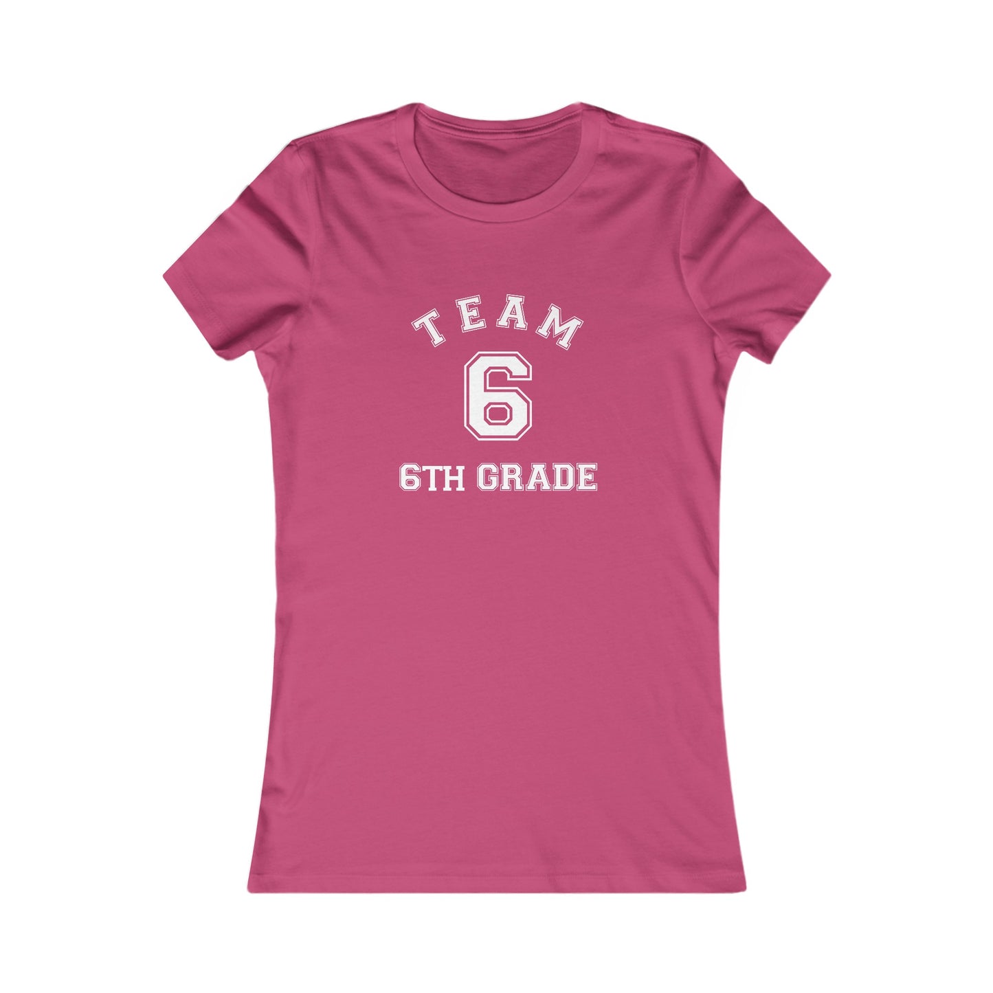 Team 6th Grade Women's Favorite Tee