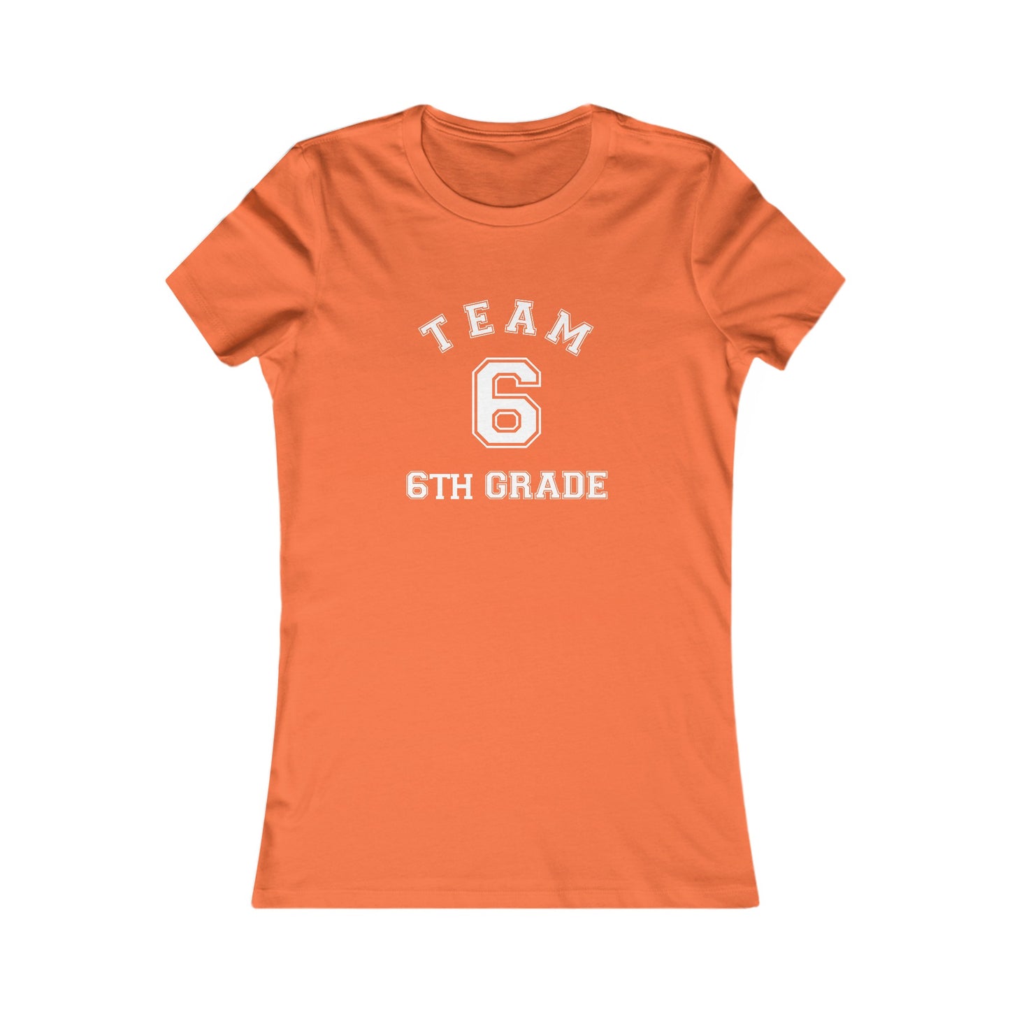 Team 6th Grade Women's Favorite Tee