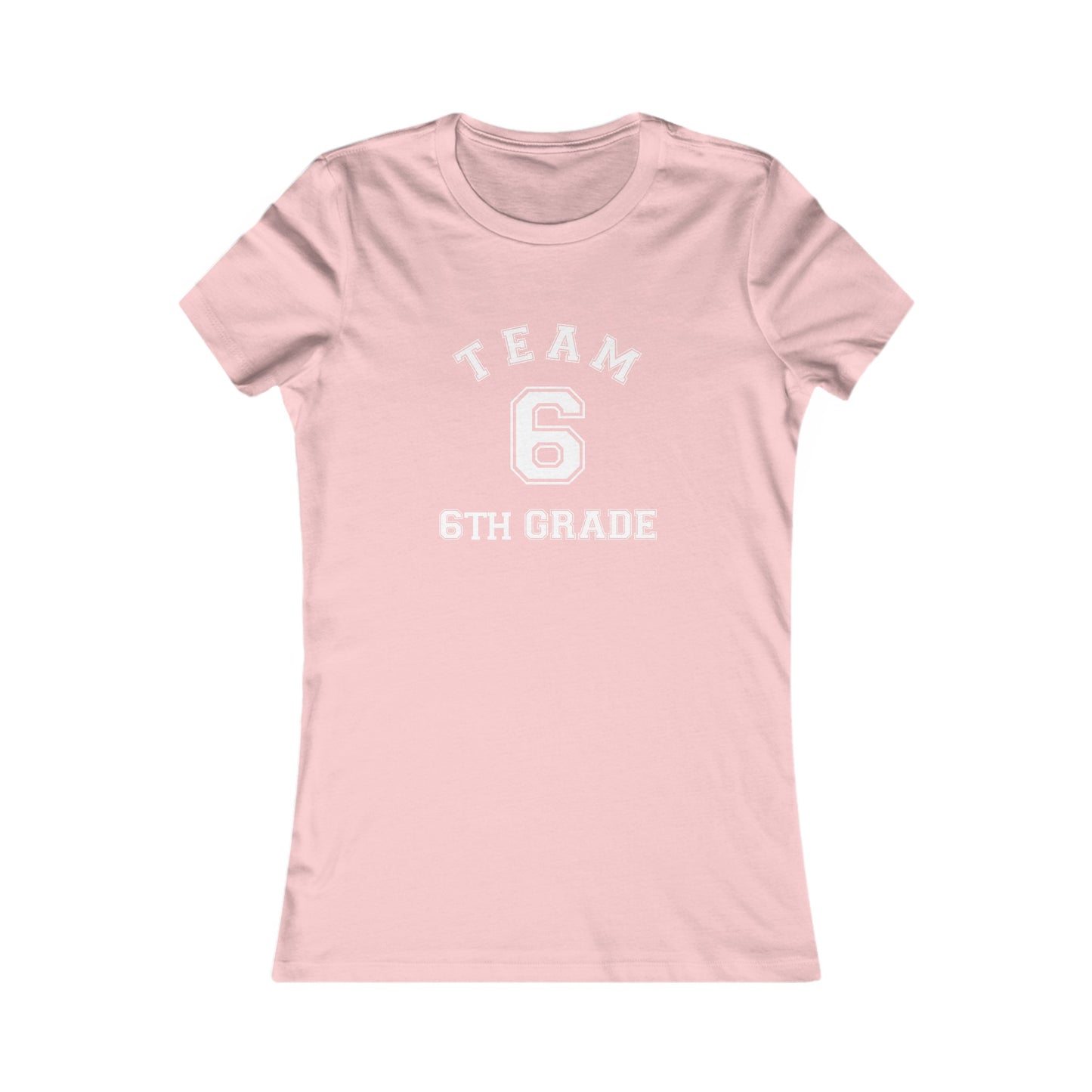 Team 6th Grade Women's Favorite Tee