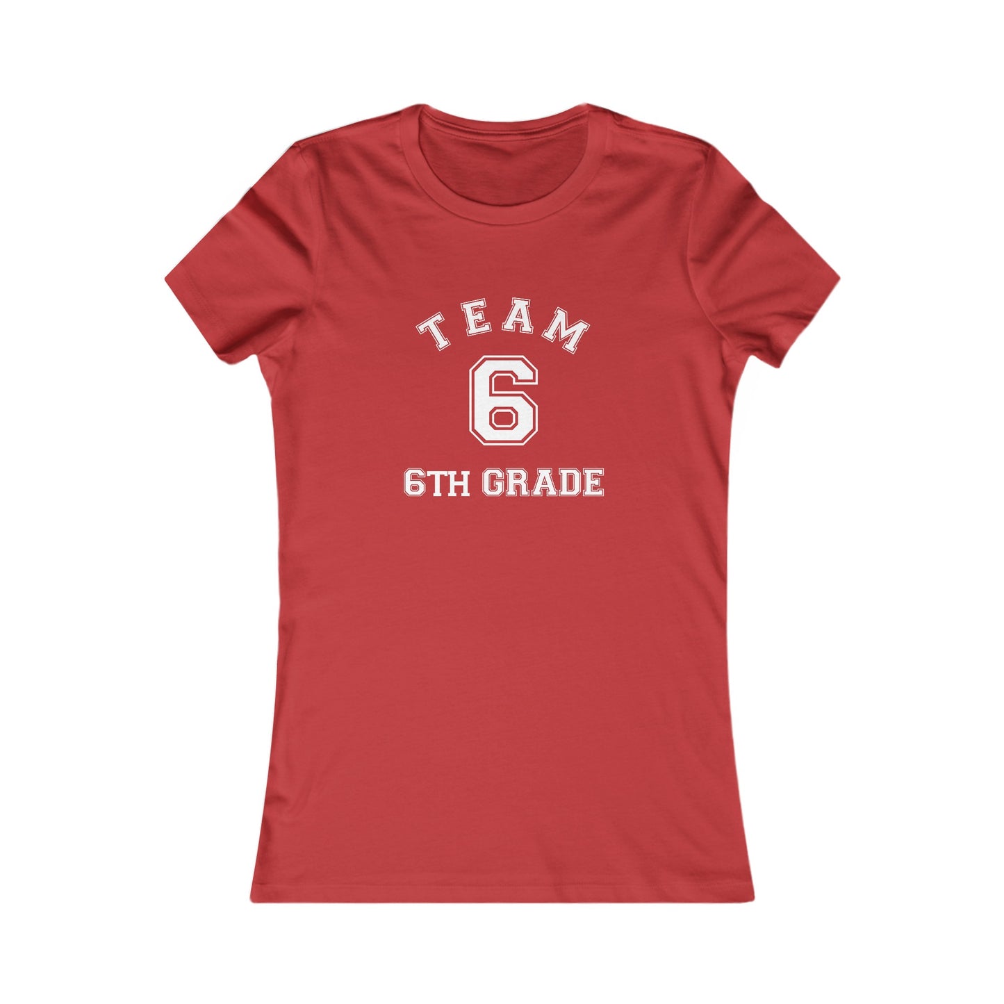 Team 6th Grade Women's Favorite Tee