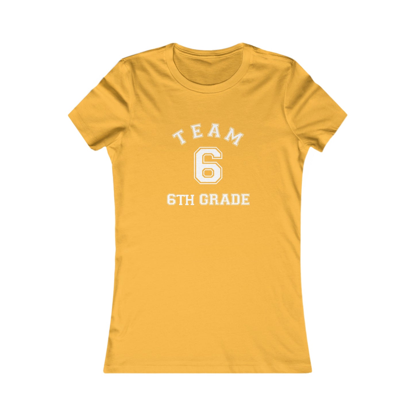 Team 6th Grade Women's Favorite Tee