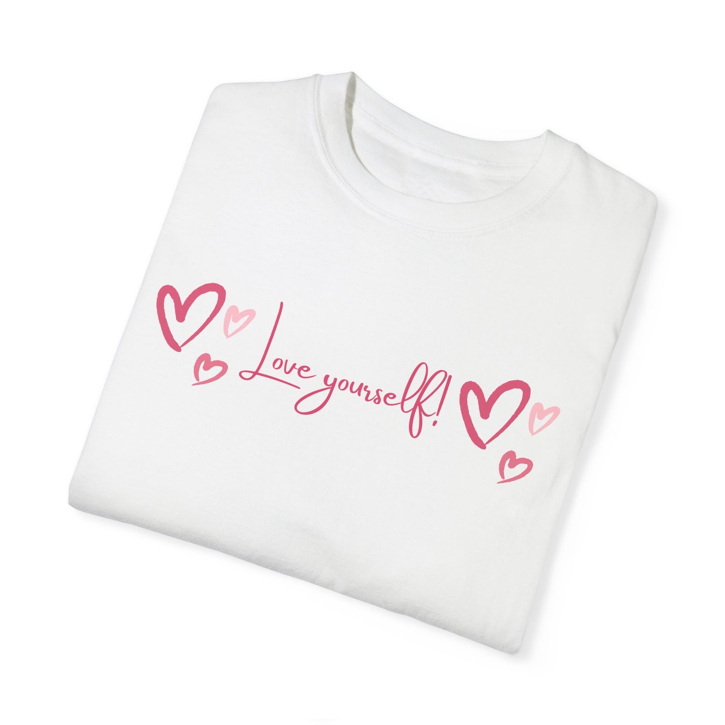 Love Yourself Unisex Garment-Dyed T-shirt