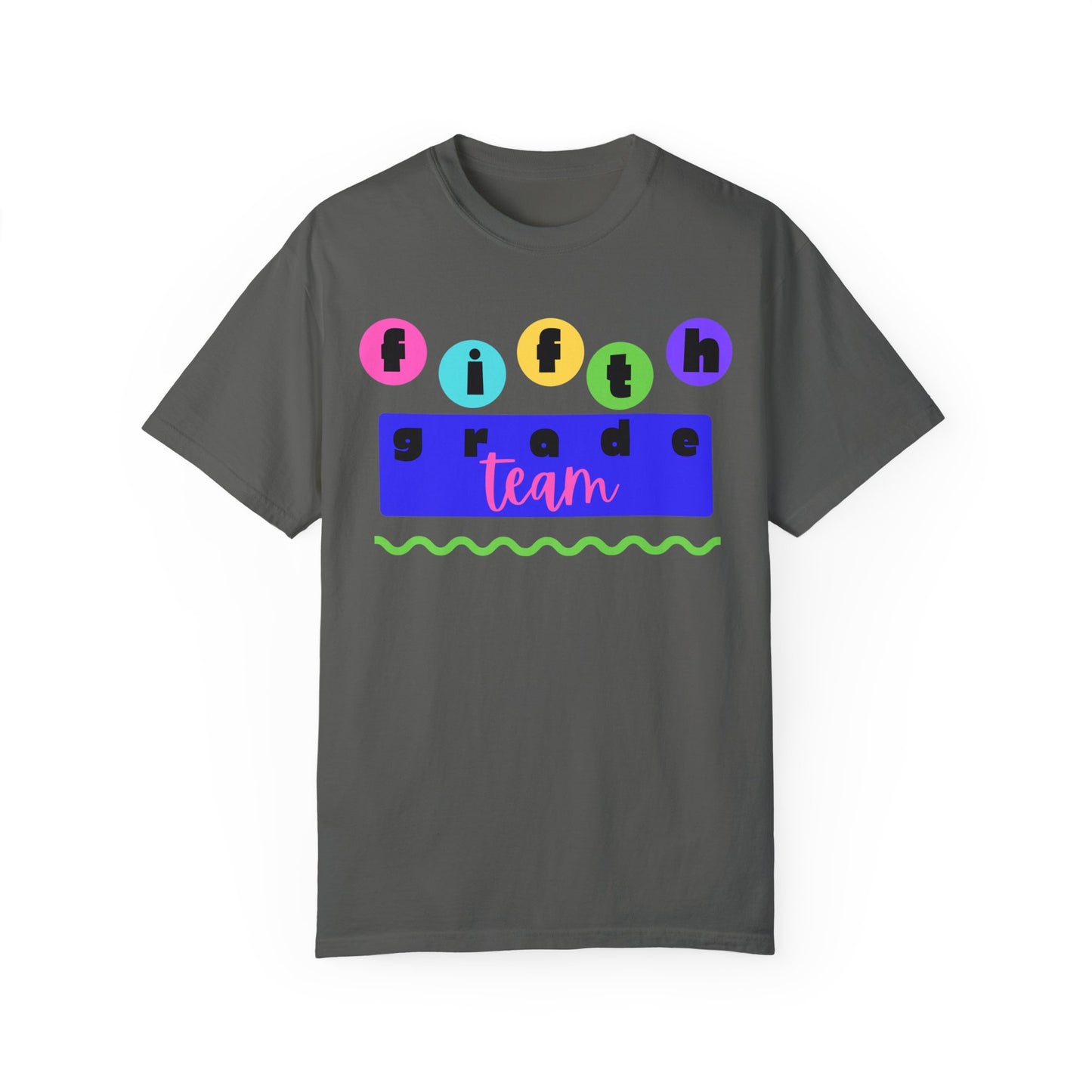 5th Grade Team Unisex Garment-Dyed T-shirt