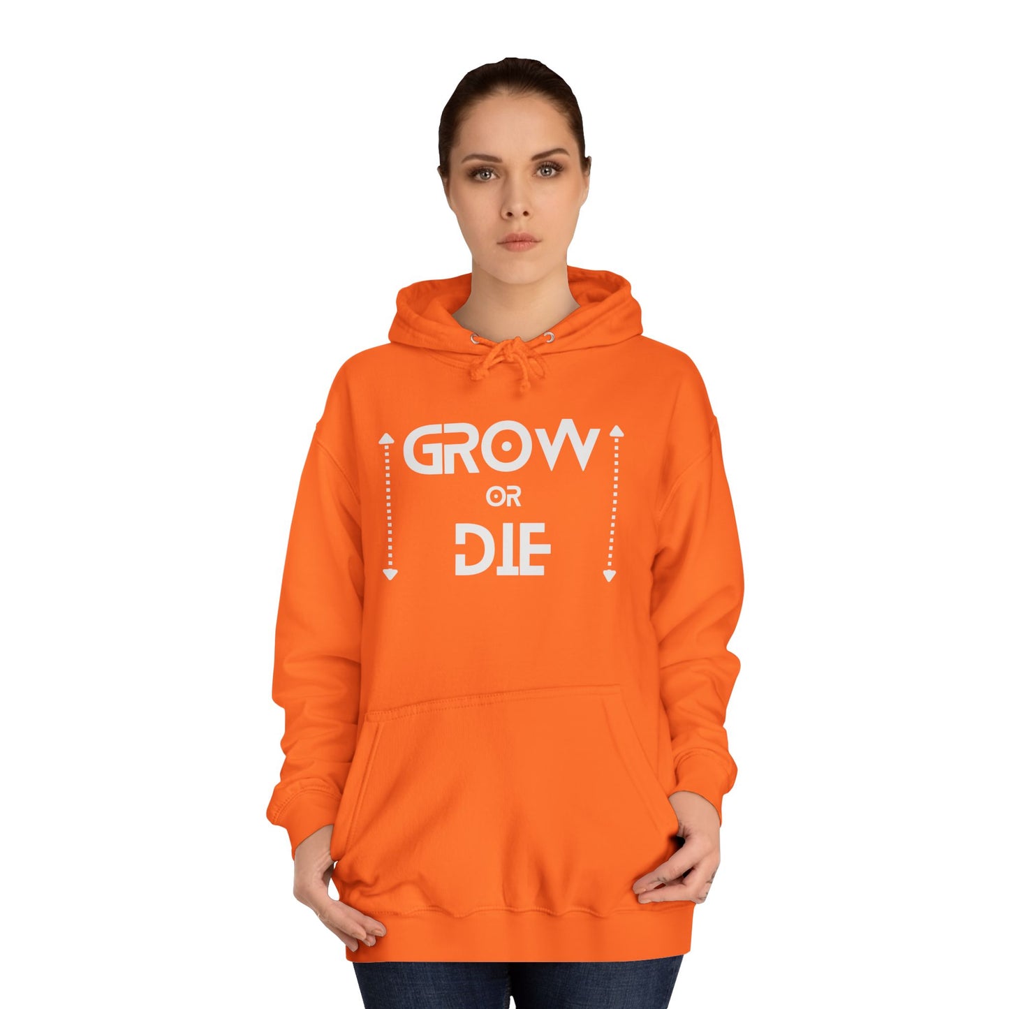 Grow or Die (white ink) Unisex College Hoodie