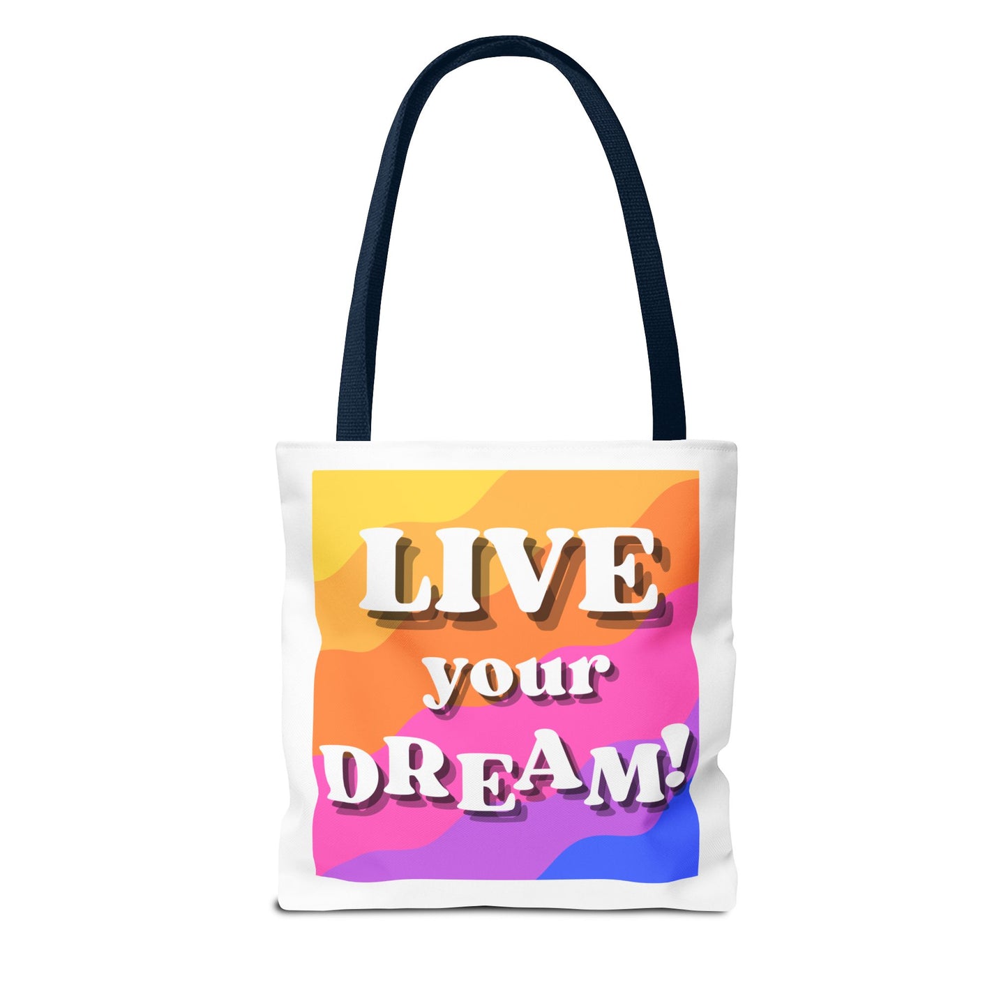 Live Your Dream Tote Bag