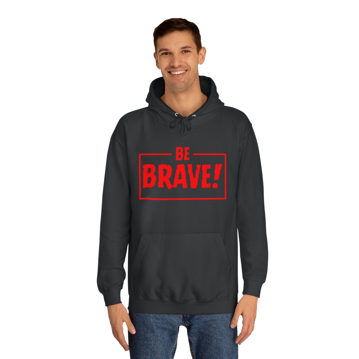 Be Brave (red ink) Unisex College Hoodie