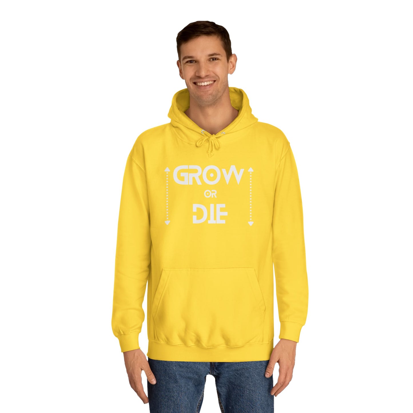 Grow or Die (white ink) Unisex College Hoodie