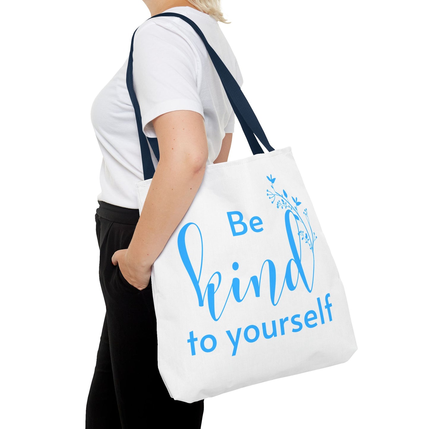 Be Kind to Yourself Tote Bag