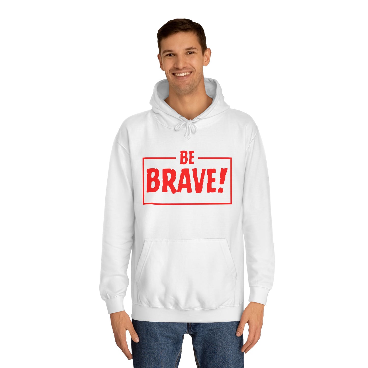 Be Brave (red ink) Unisex College Hoodie