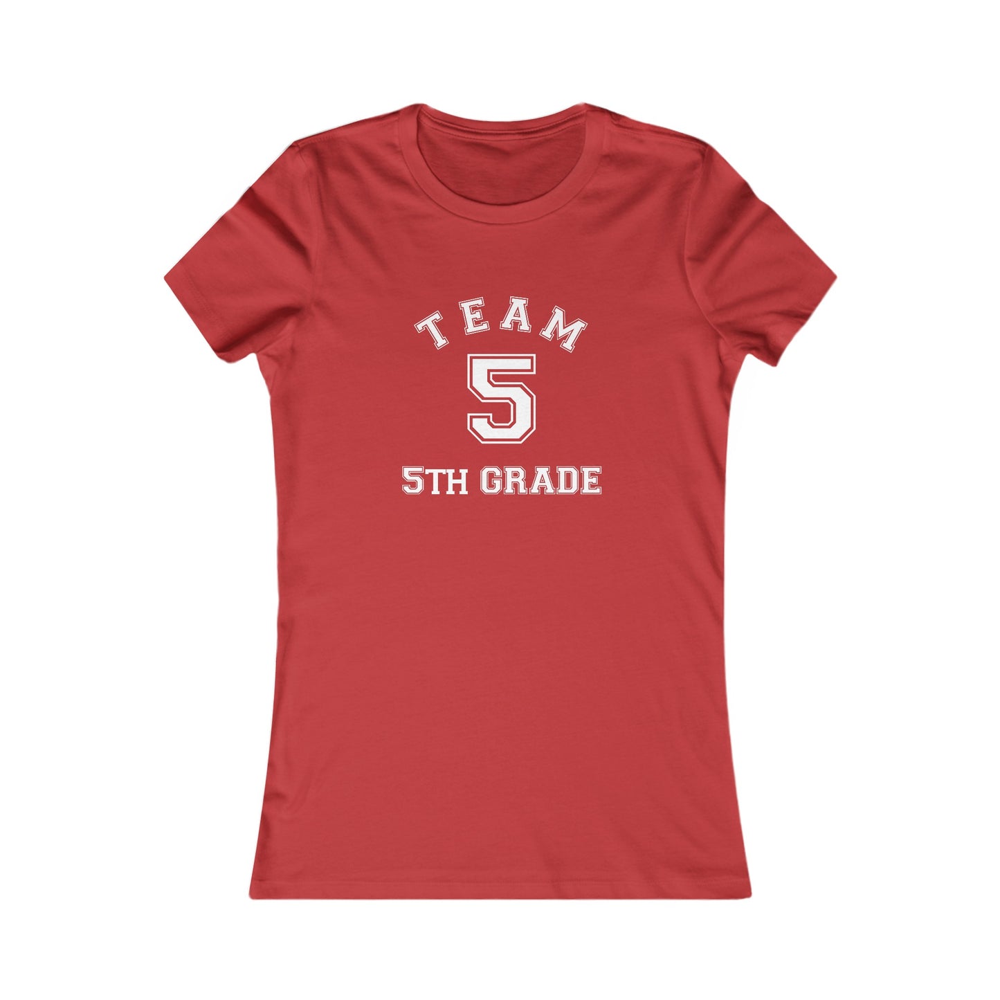 Team 5th Grade Women's Favorite Tee