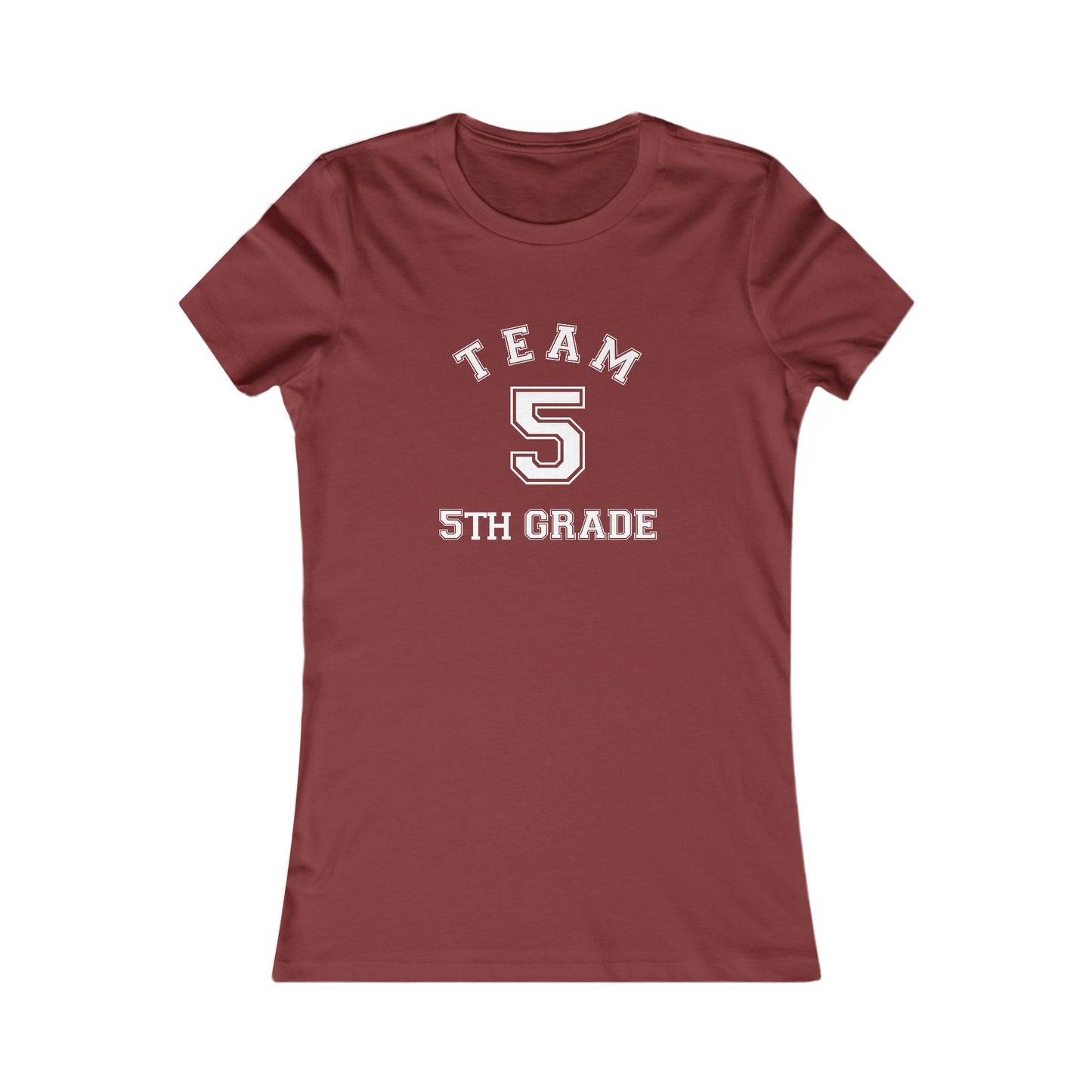 Team 5th Grade Women's Favorite Tee