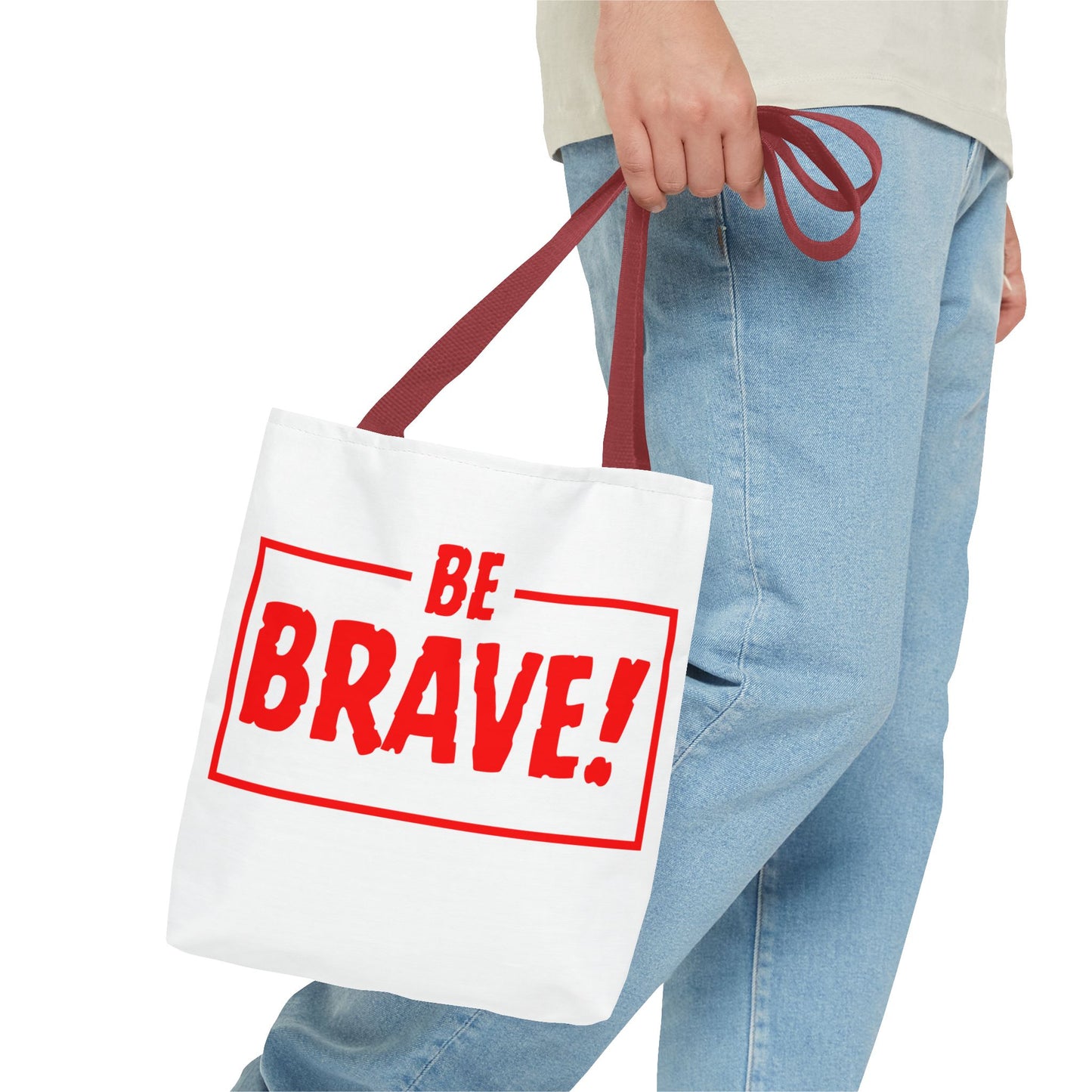 Be Brave Tote Bag