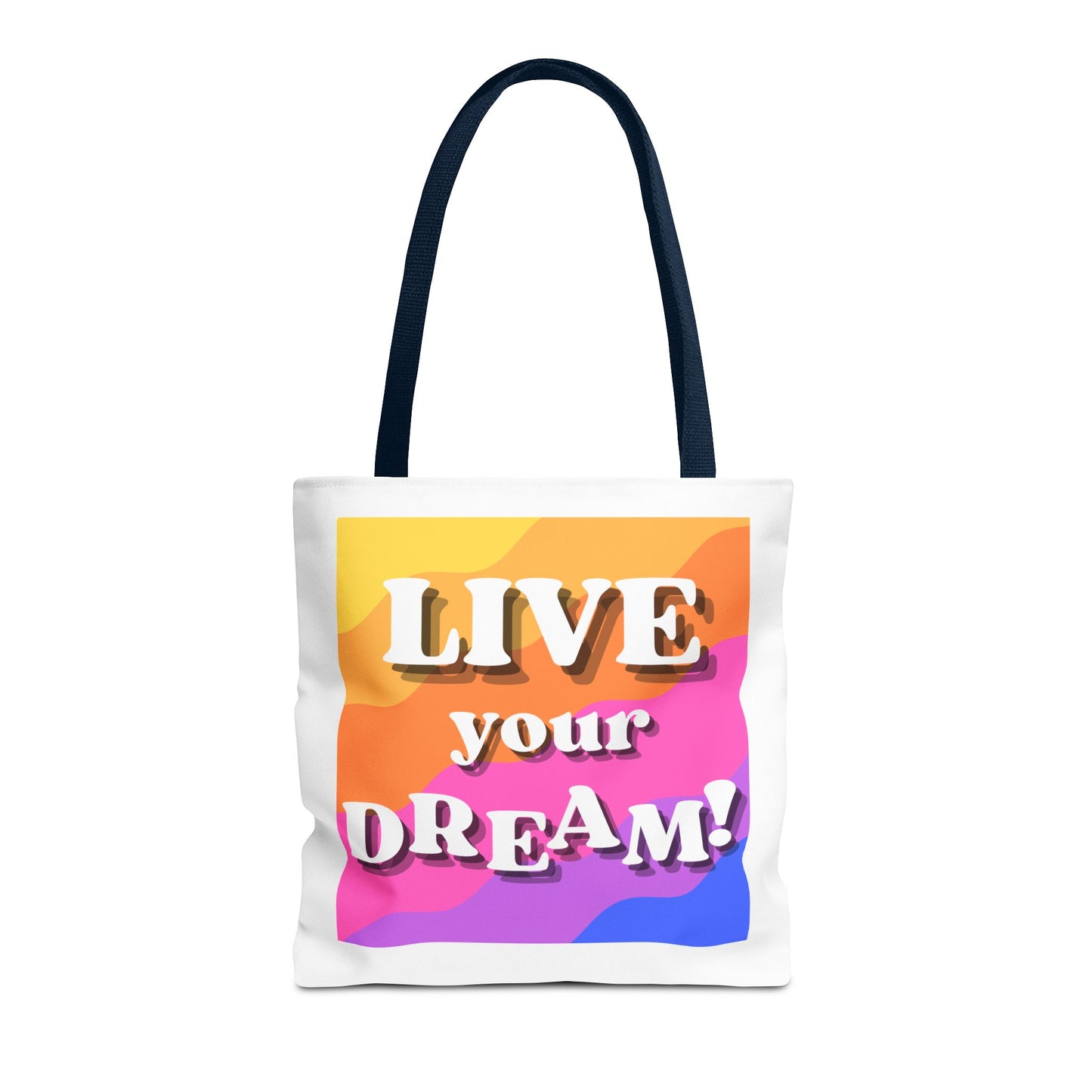 Live Your Dream Tote Bag