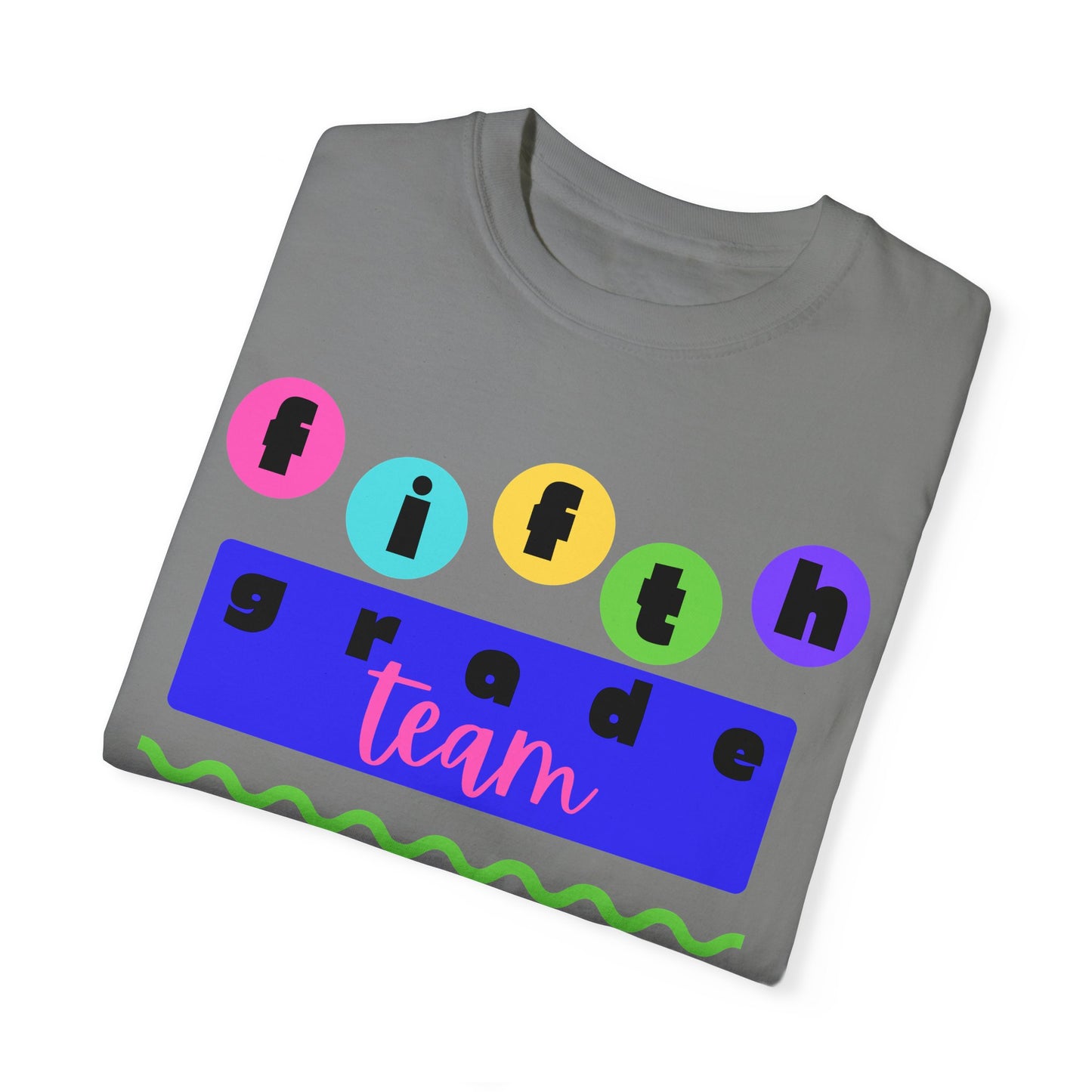 5th Grade Team Unisex Garment-Dyed T-shirt