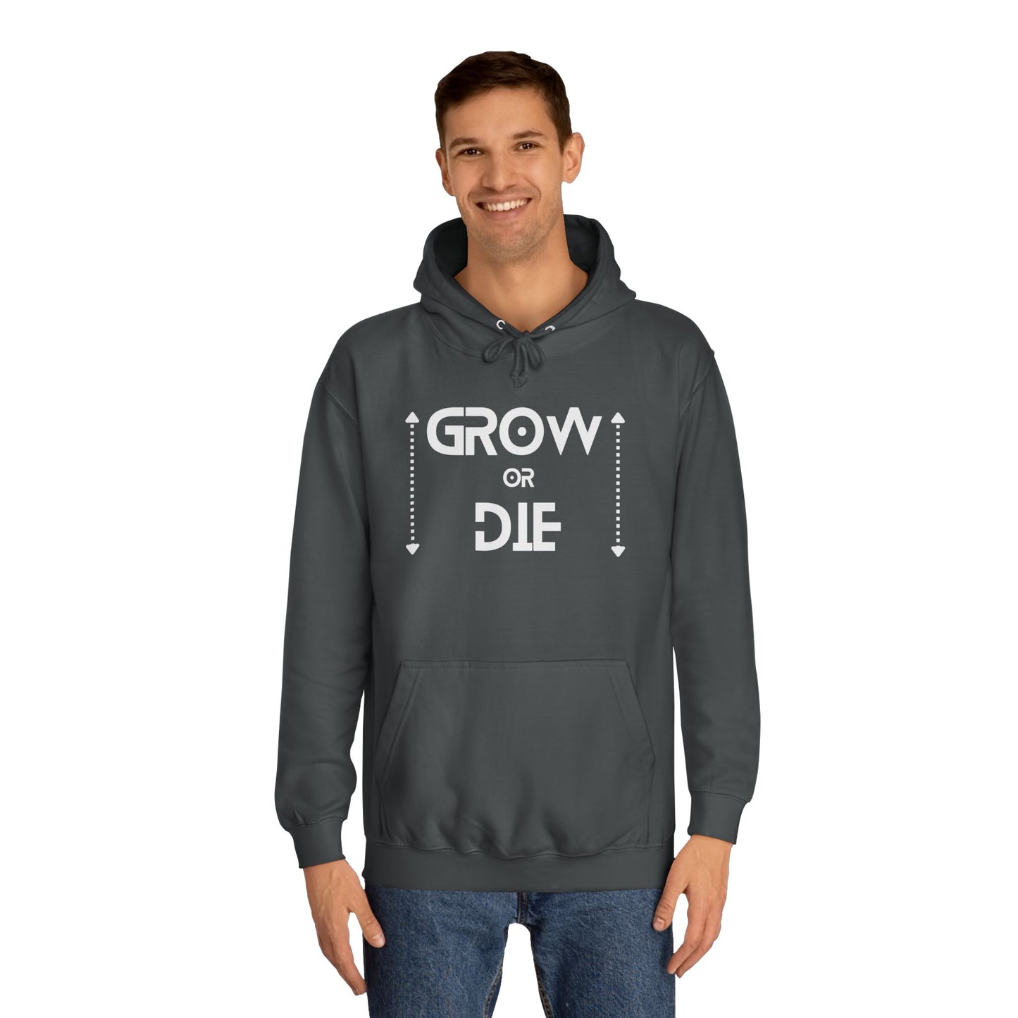 Grow or Die (white ink) Unisex College Hoodie